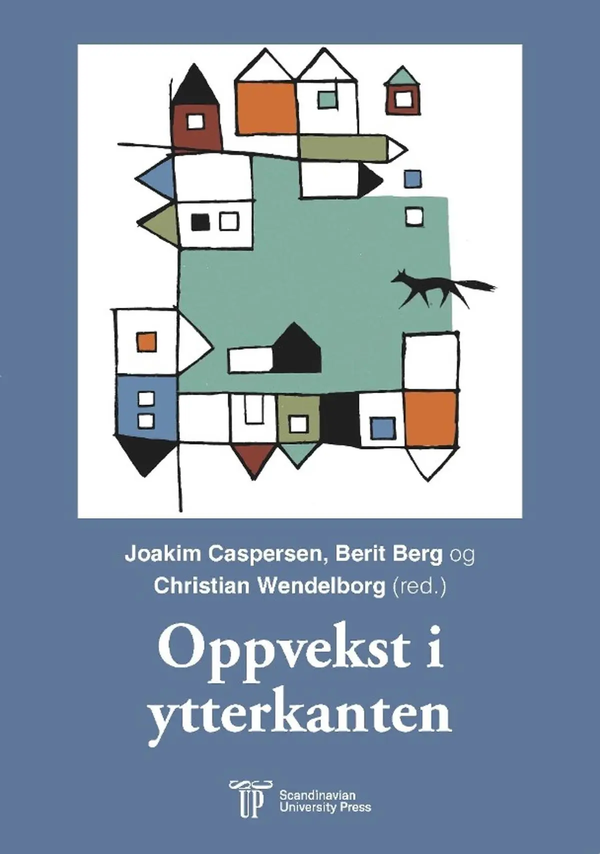 Oppvekst i ytterkanten: marginalitet, mestring og mening
