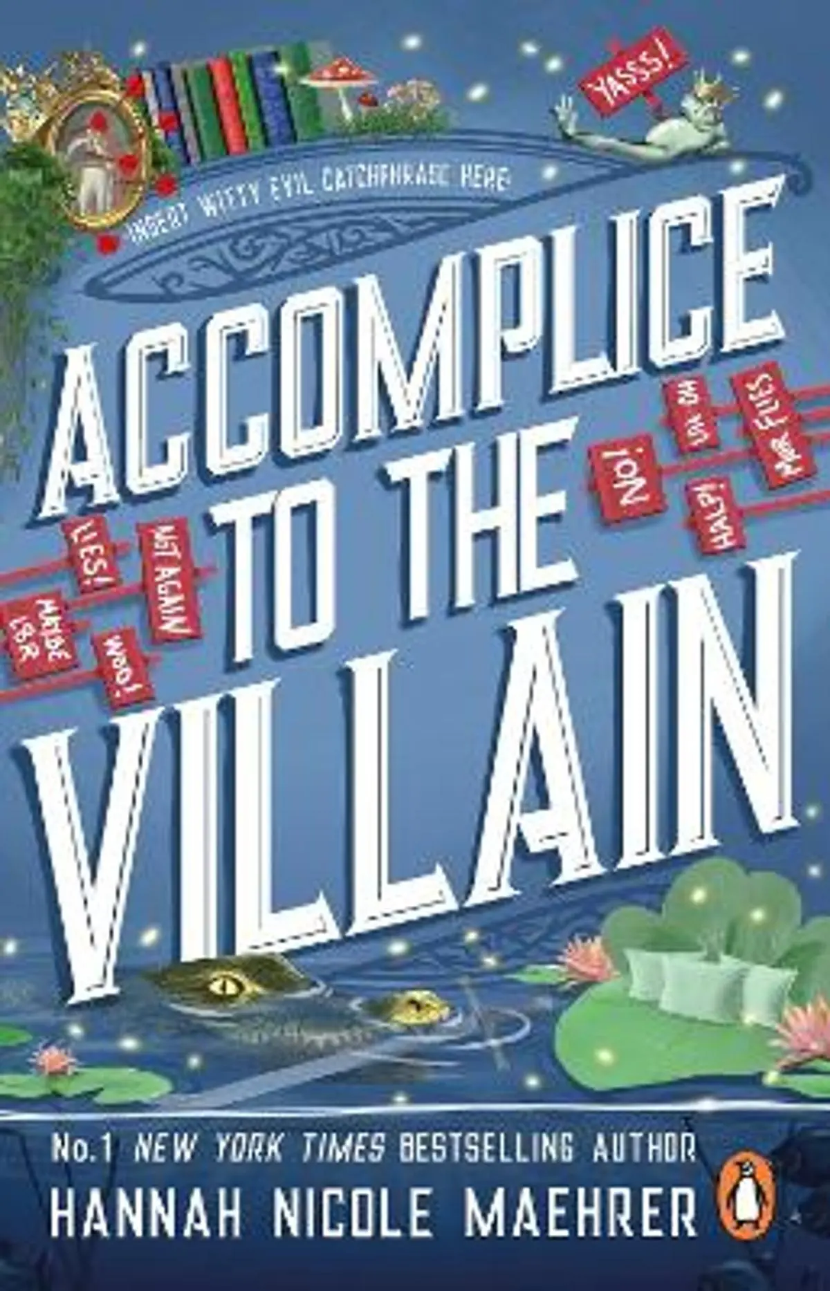 Accomplice to the Villain