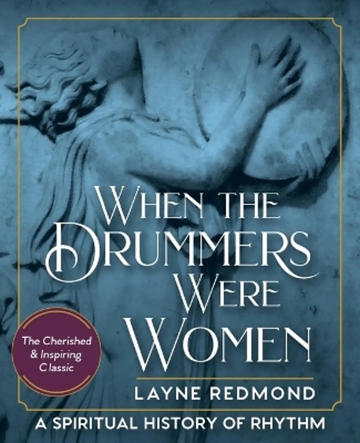 When Drummers Were Women