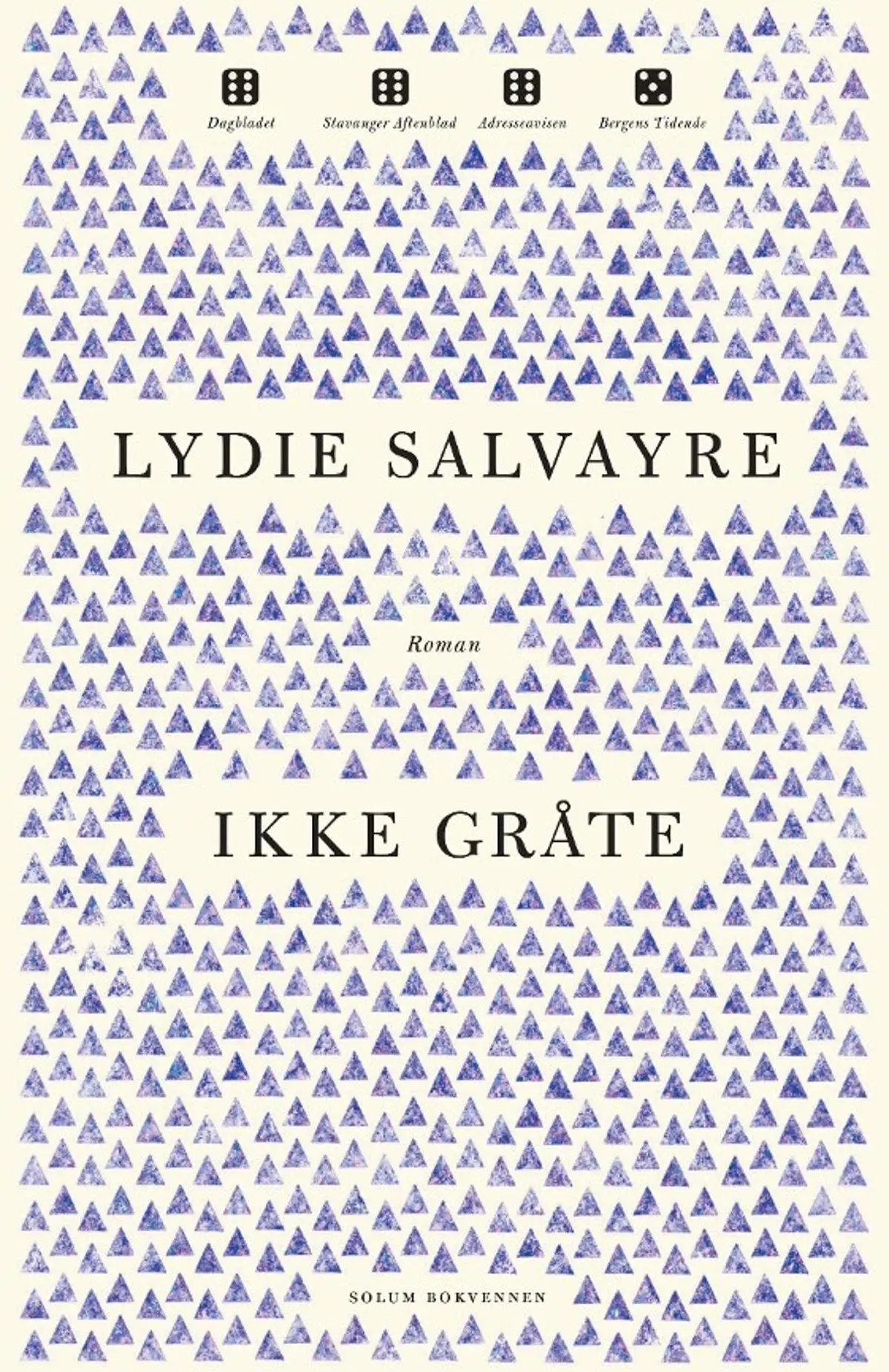 Ikke gråte: roman
