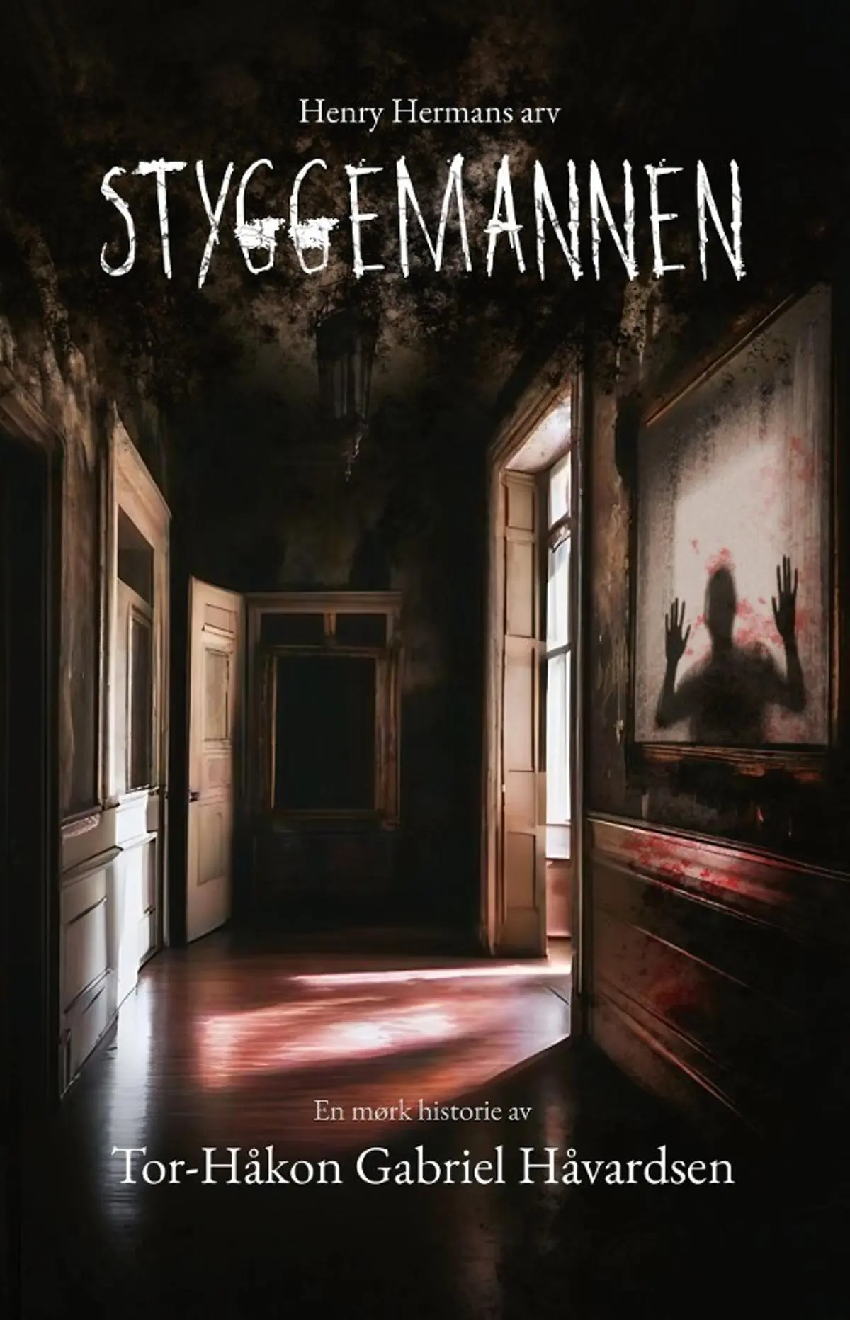 Styggemannen: Henry Hermans arv : en mørk historie