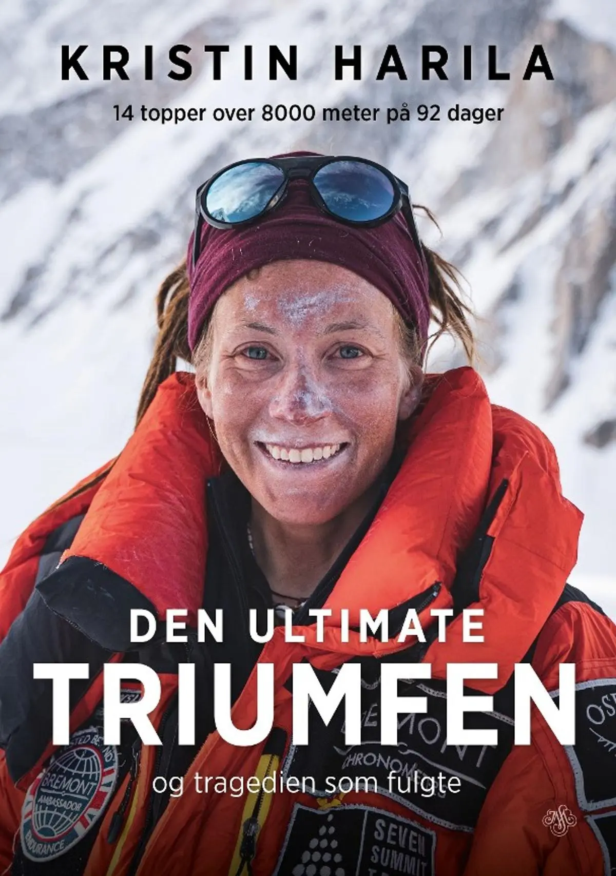 Den ultimate triumfen: og tragedien som fulgte