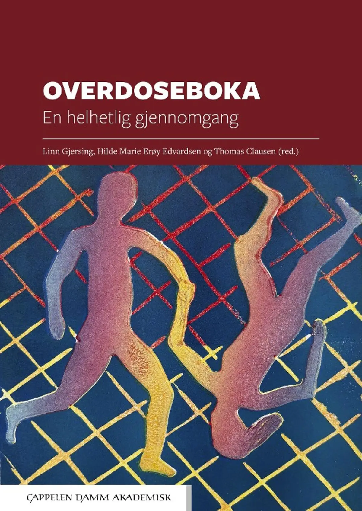 Overdoseboka: en helhetlig gjennomgang