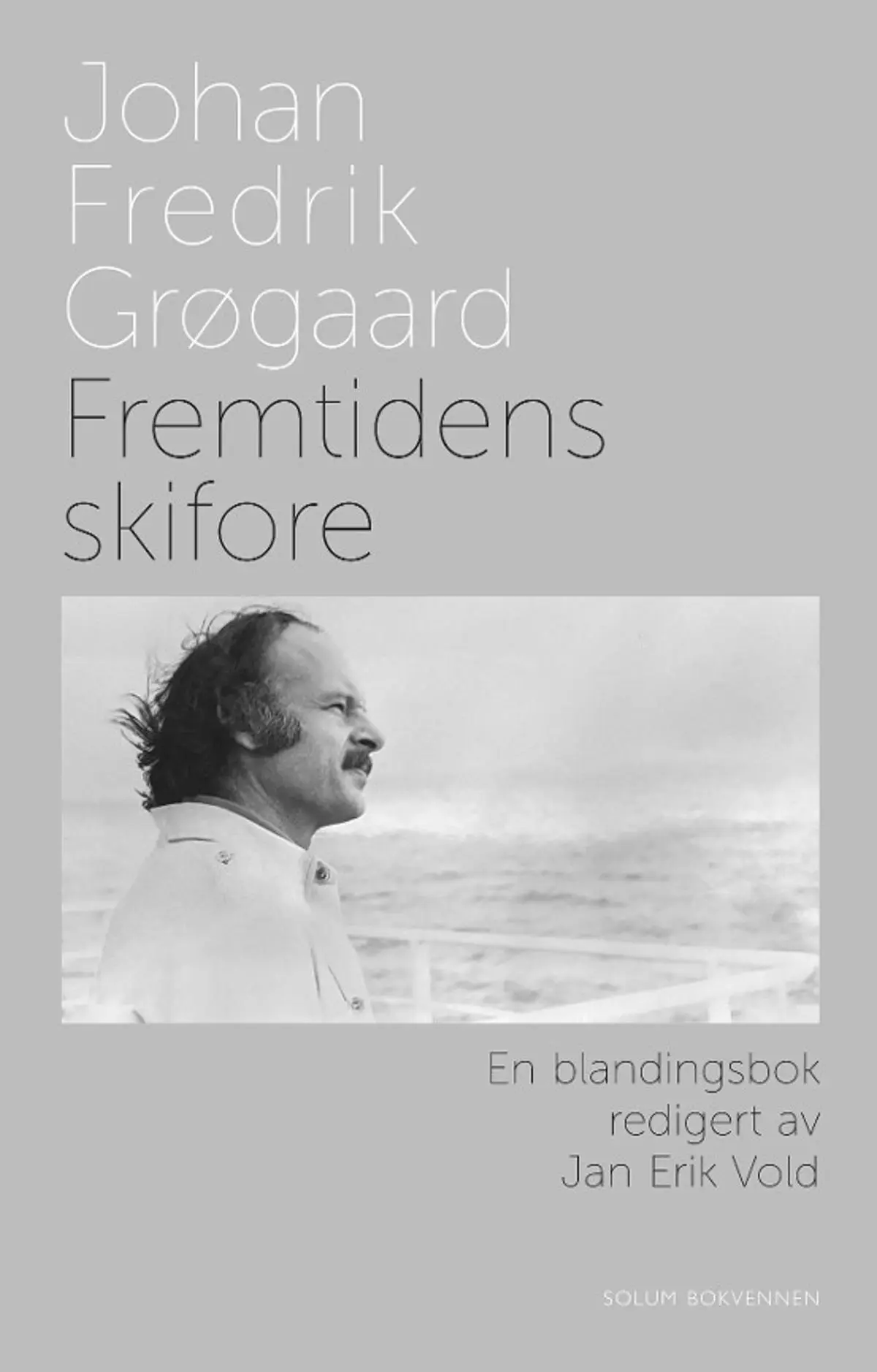 Fremtidens skifore: en blandingsbok