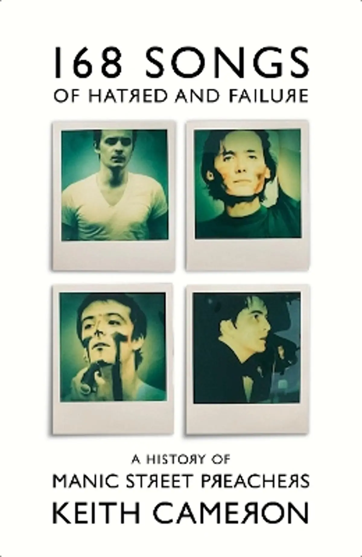 168 Songs of Hatred and Failure: A History of Manic Street Preachers