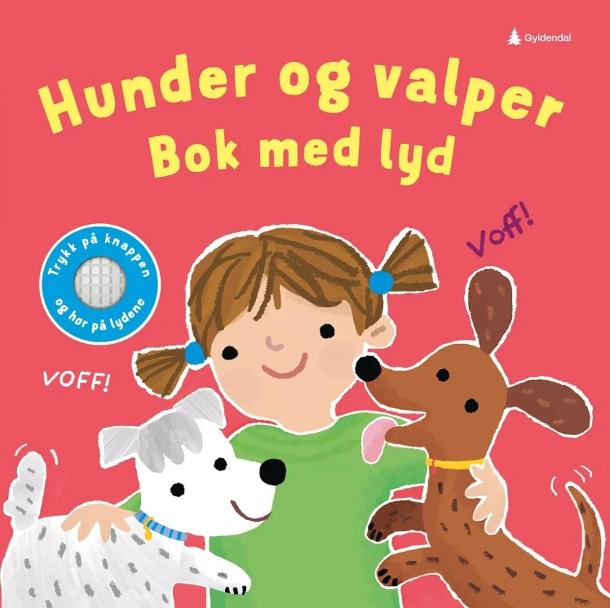 Hunder og valper: bok med lyd