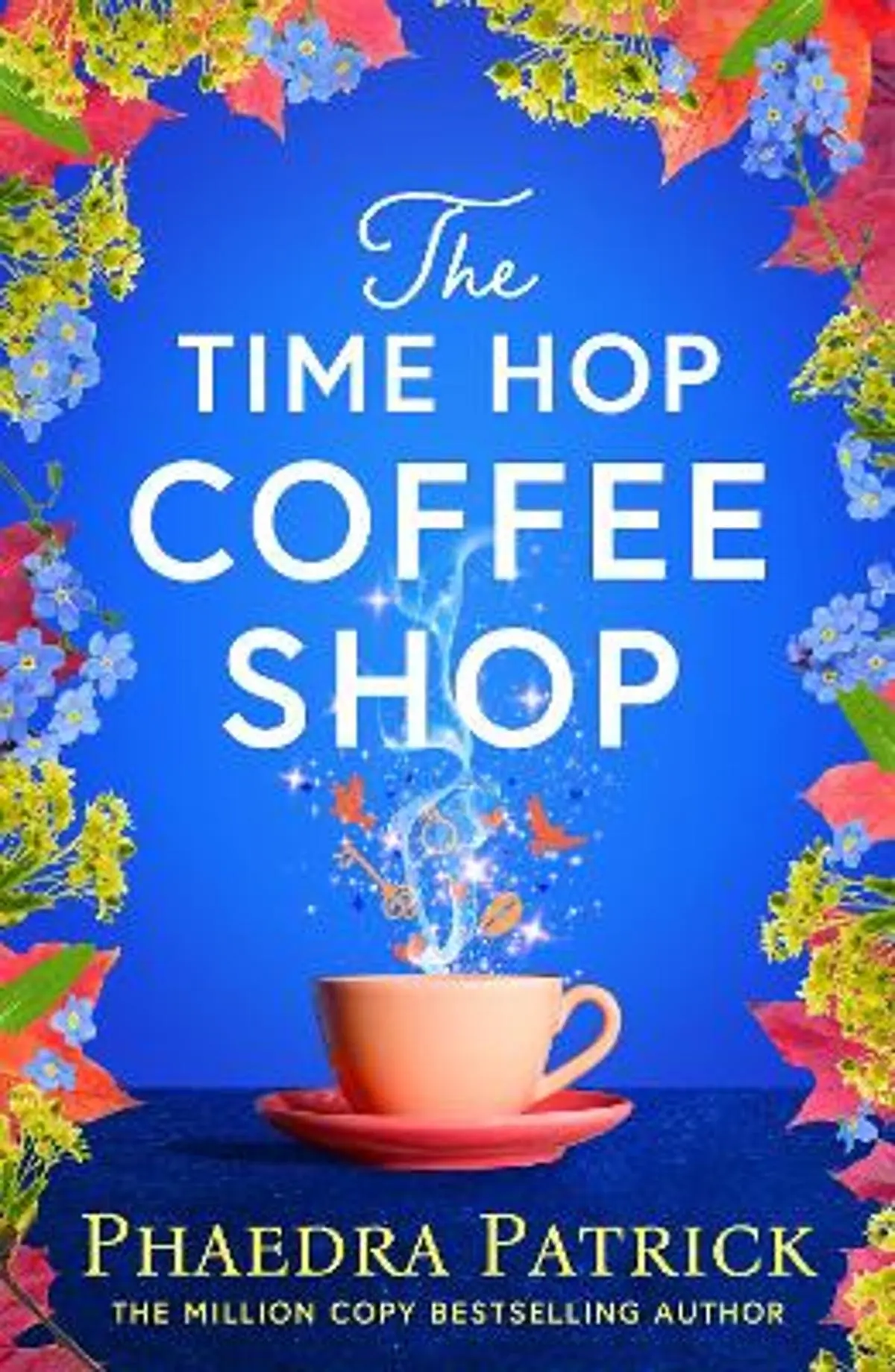 Time Hop Coffee Shop: The new magical uplifting read perfect to curl up with this autumn