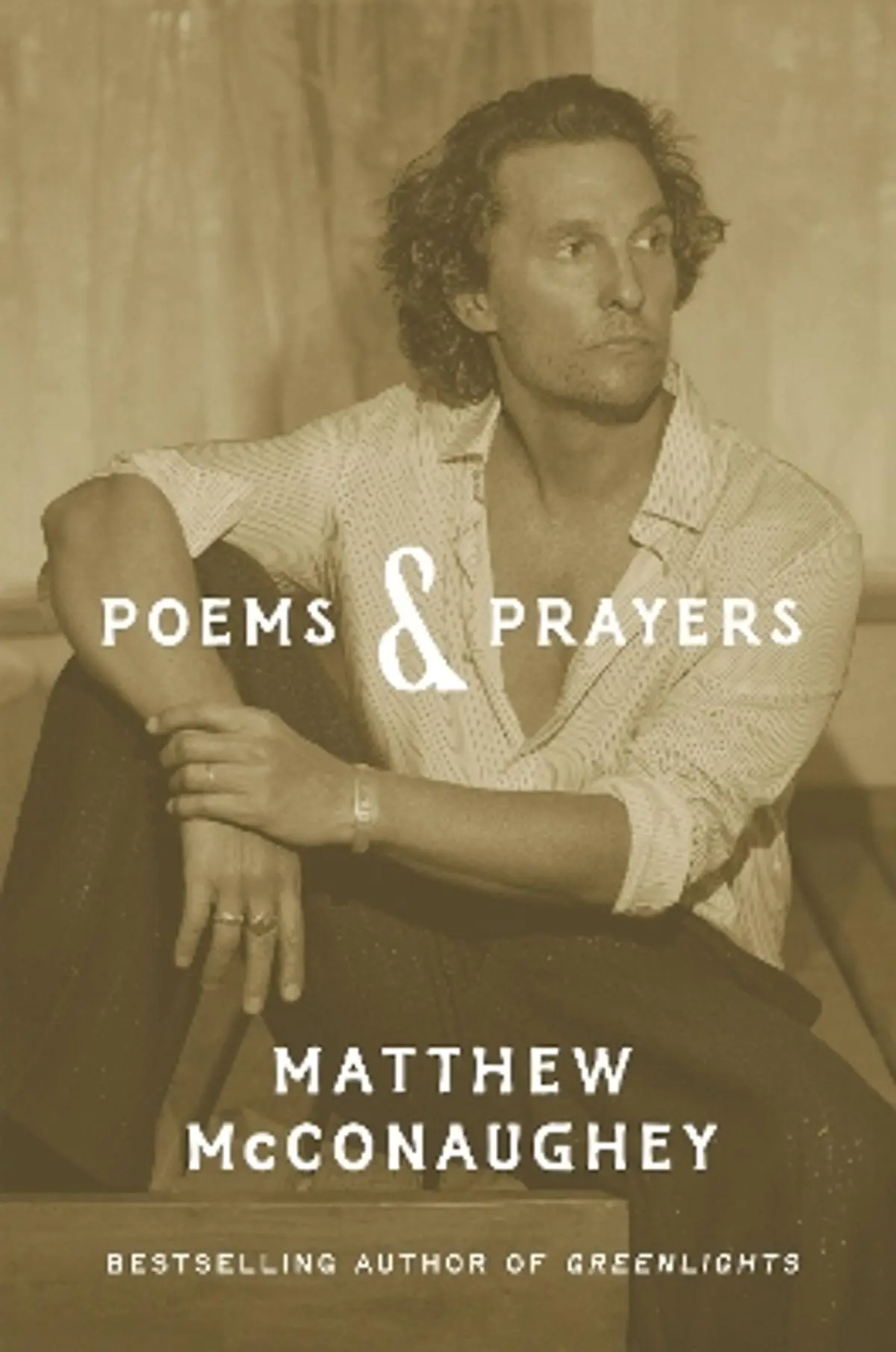Poems & Prayers: Matthew McConaughey's brand new inspirational book