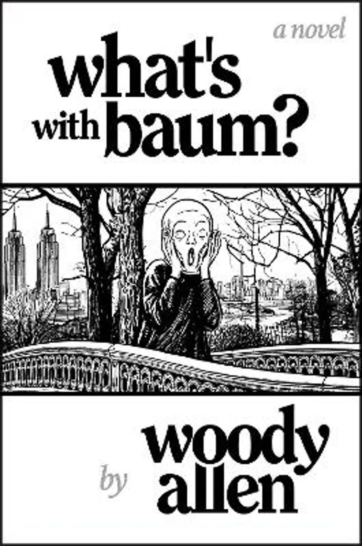 What's with Baum?: 'Woody Allen’s wonderful novel reads like one of his films' The Telegraph
