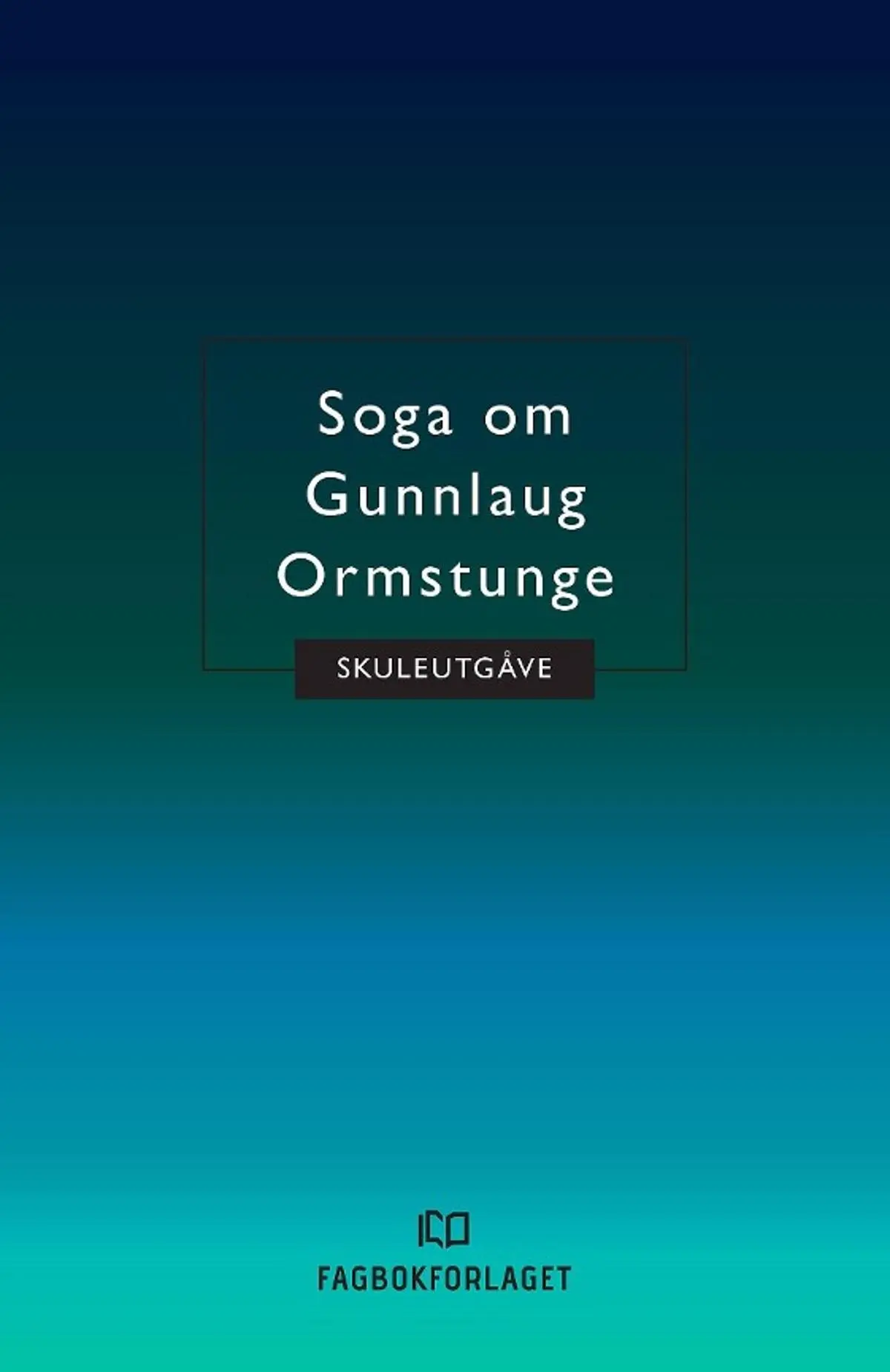 Soga om Gunnlaug Ormstunge
