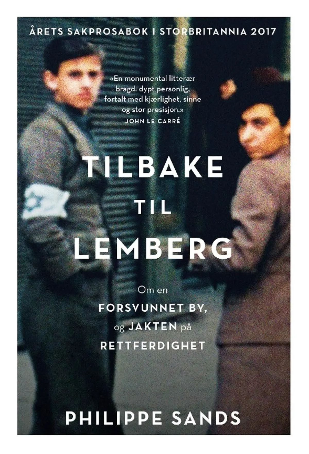 Tilbake til Lemberg: om en forsvunnet by, og jakten på rettferdighet