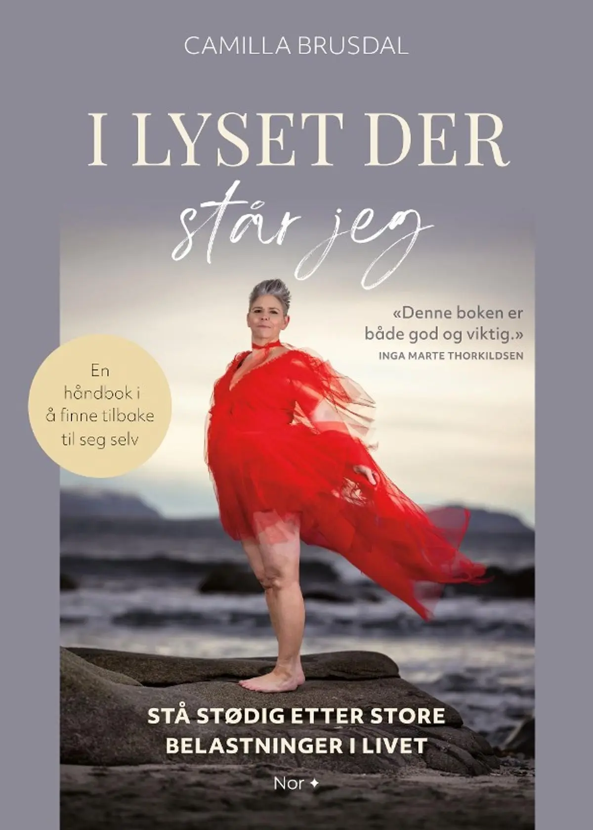 I lyset der står jeg: stå stødig etter store belastninger i livet