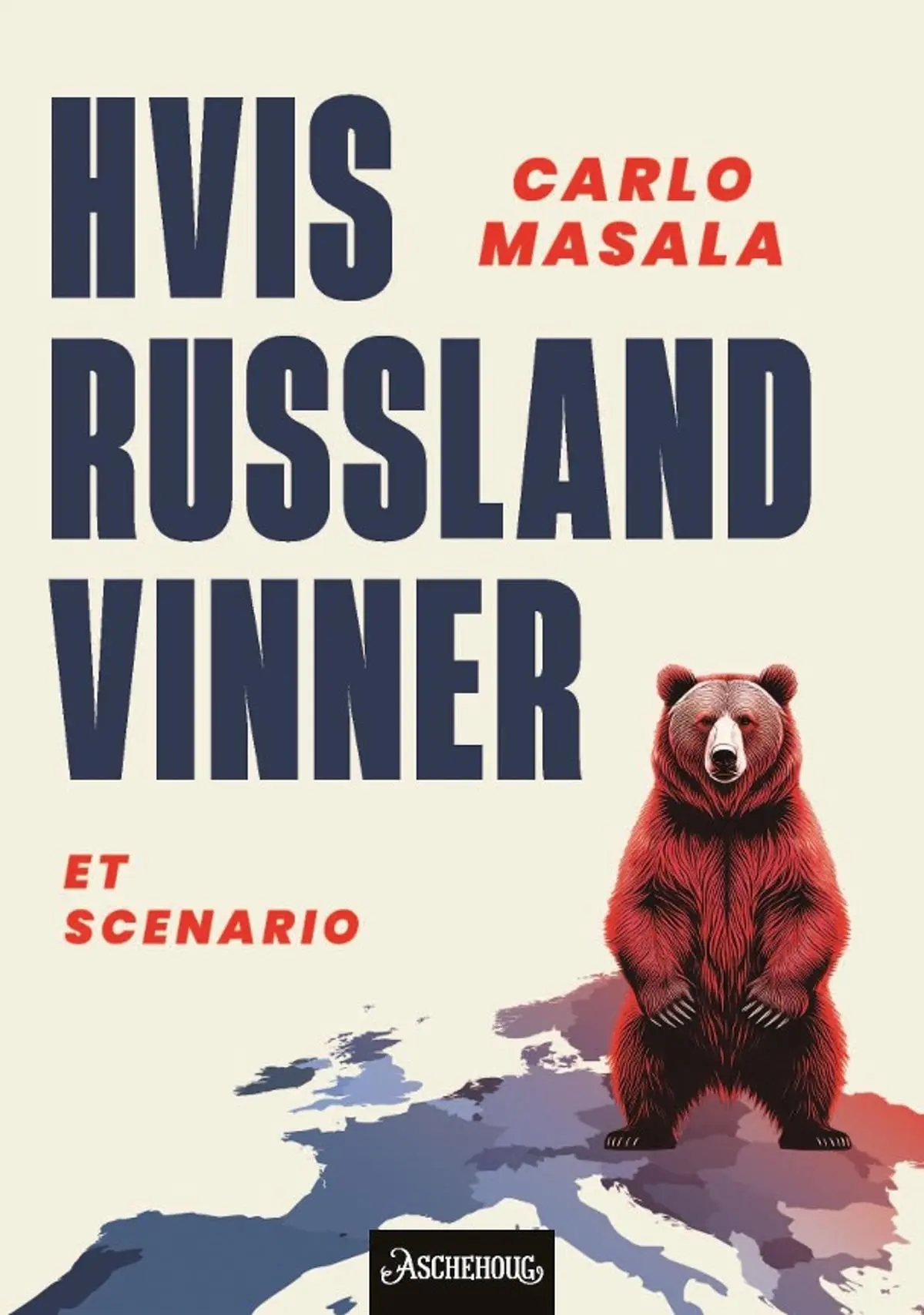 Hvis Russland vinner: et scenario