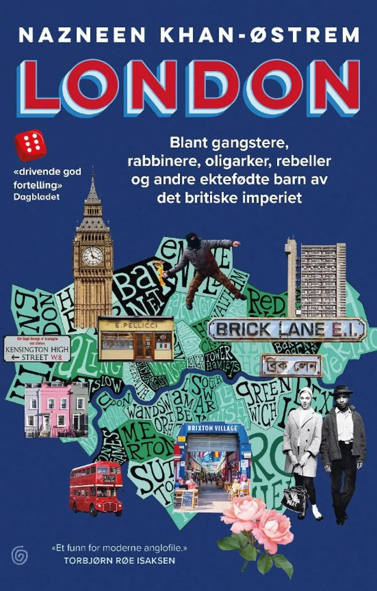 London: blant gangstere, rabbinere, oligarker, rebeller og andre ektefødte barn av det britiske imperiet