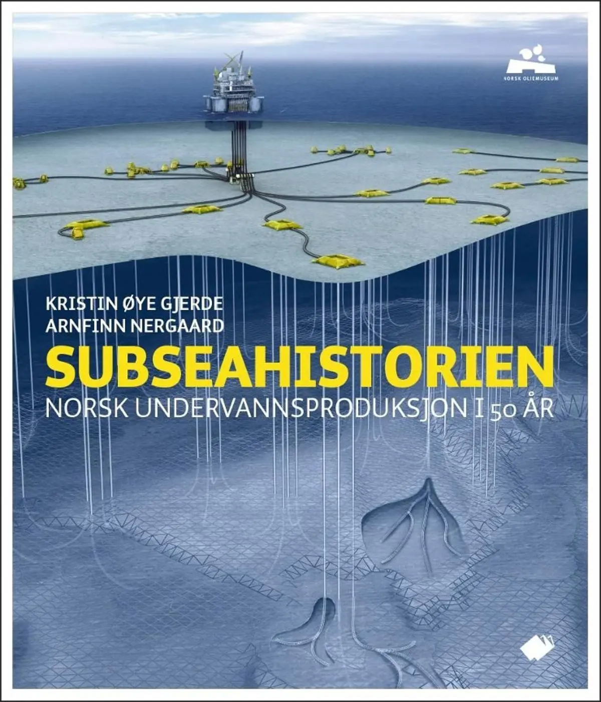 Subseahistorien: norsk undervannsproduksjon i 50 år