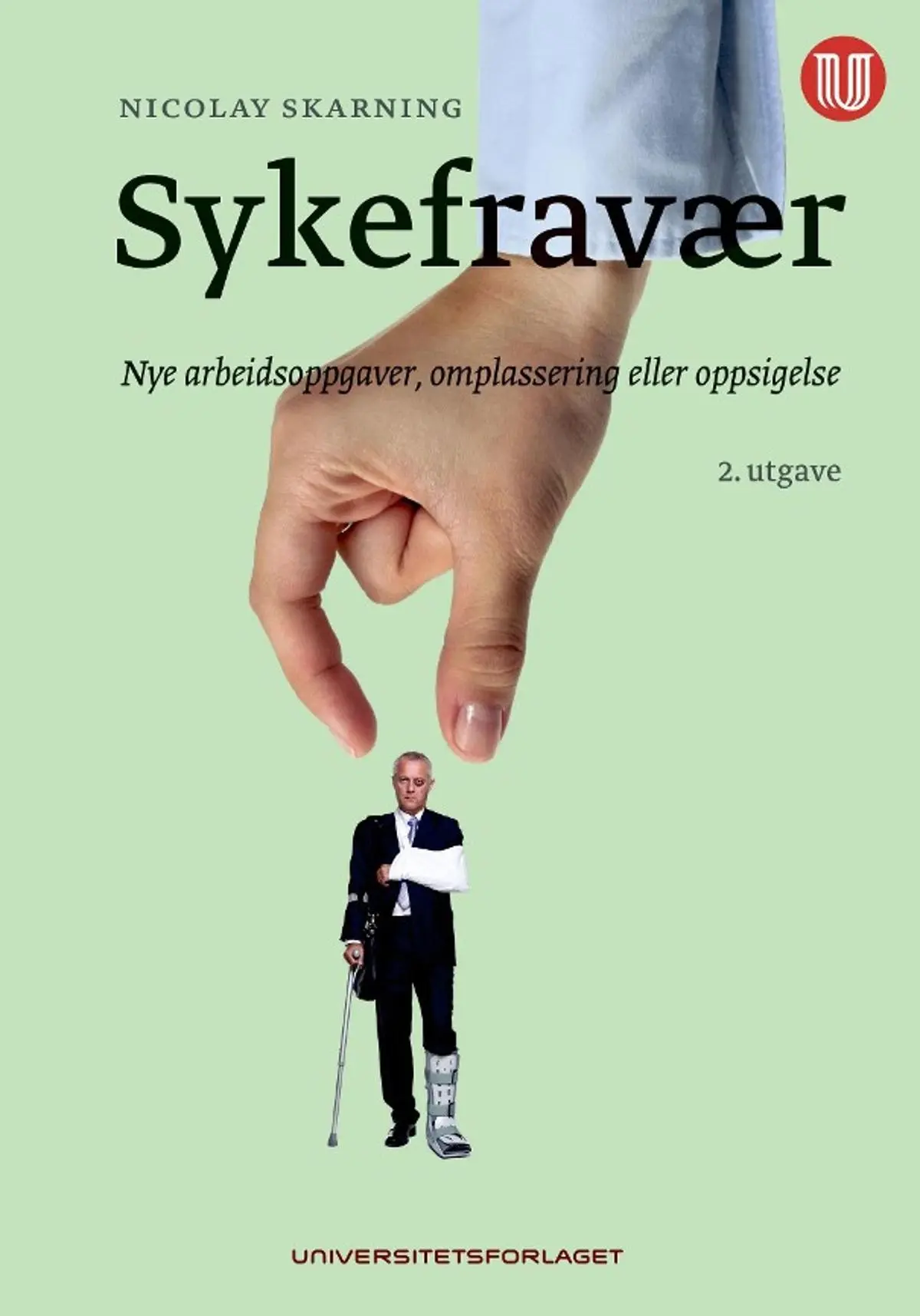 Sykefravær: nye arbeidsoppgaver, omplassering eller oppsigelse