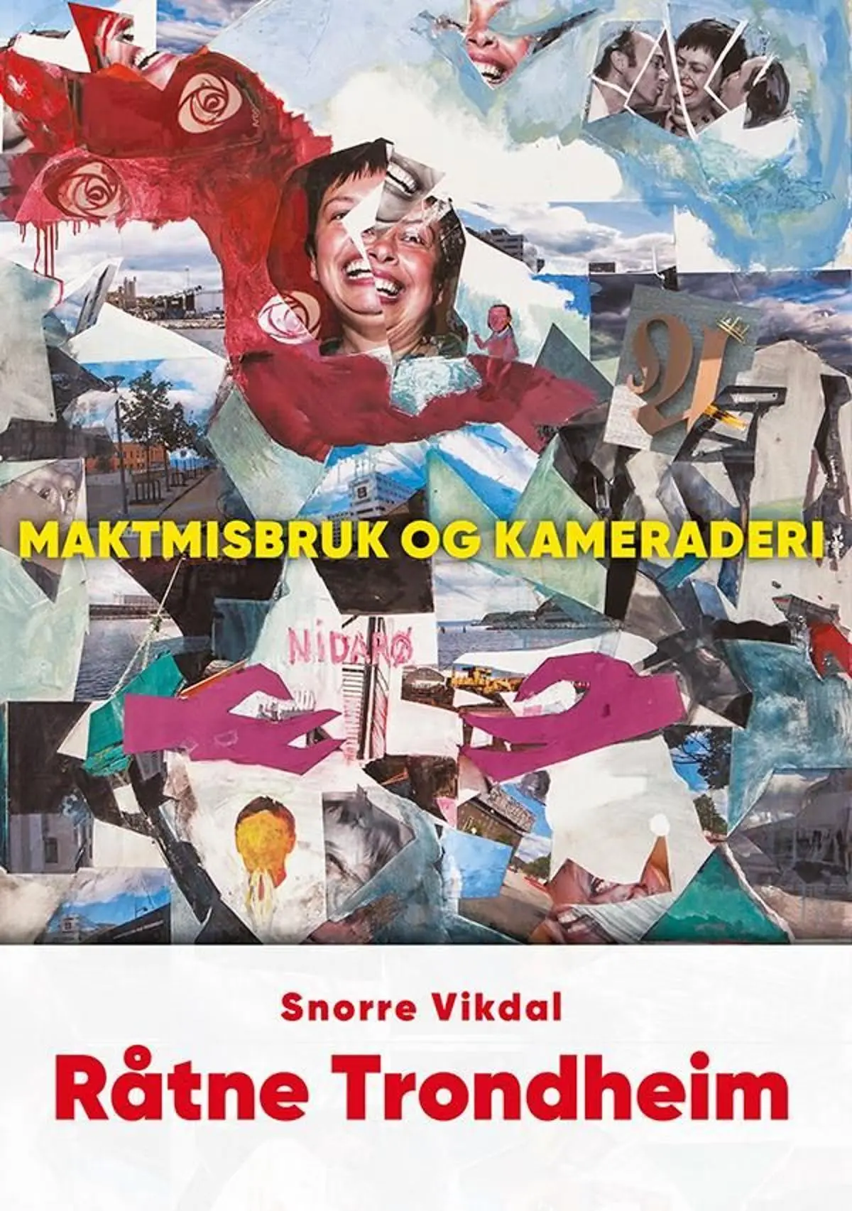 Råtne Trondheim: maktmisbruk og kameraderi