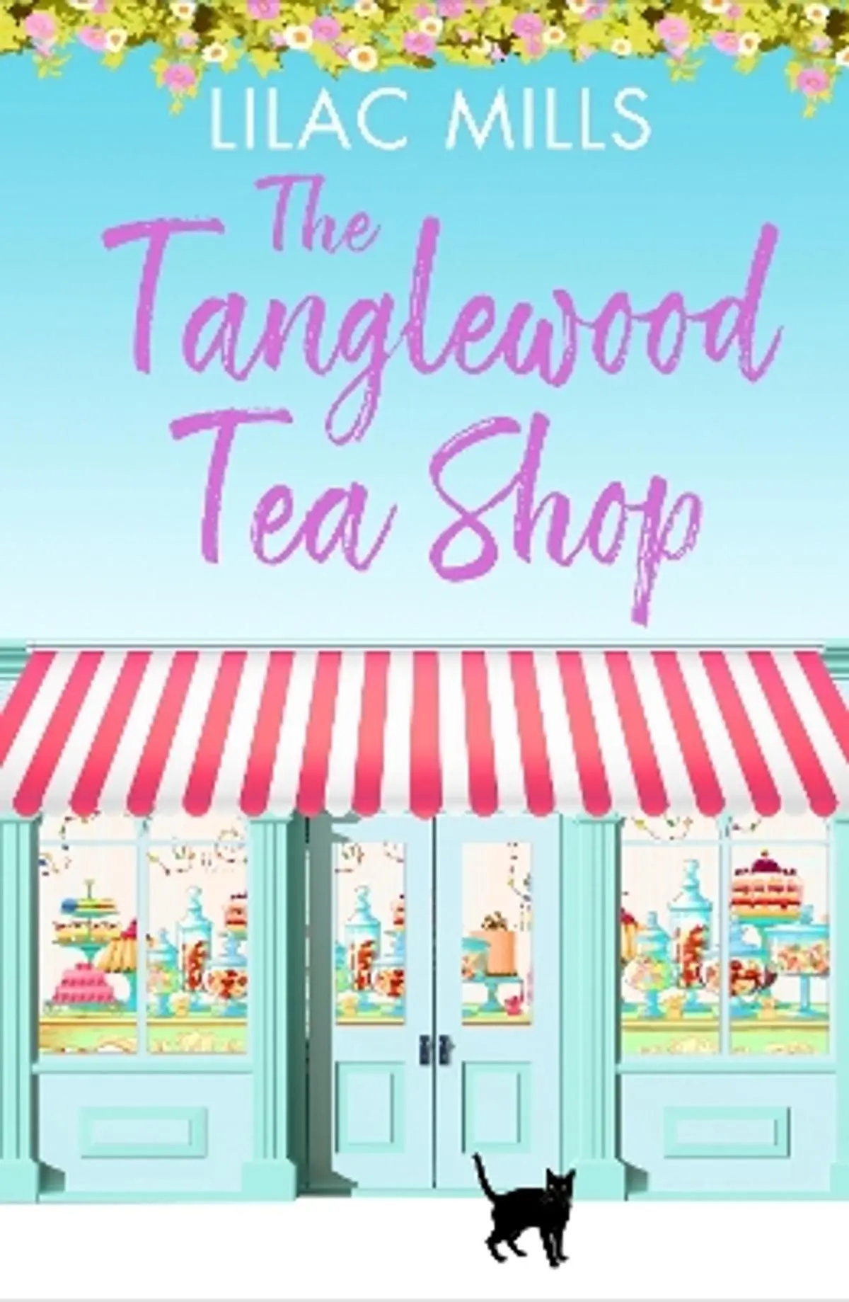Tanglewood Tea Shop: A laugh out loud romantic comedy of new starts and finding home