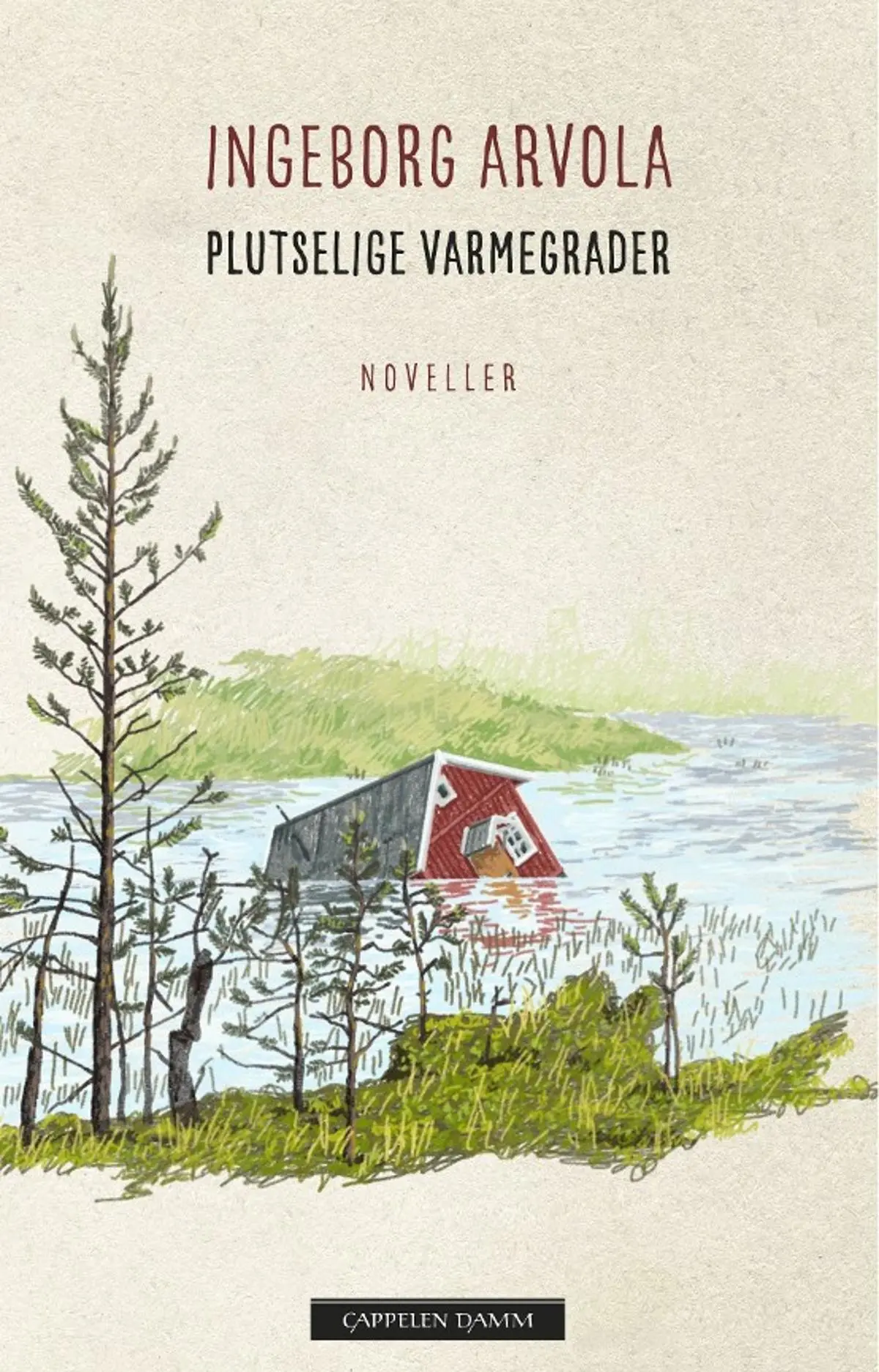 Plutselige varmegrader: noveller