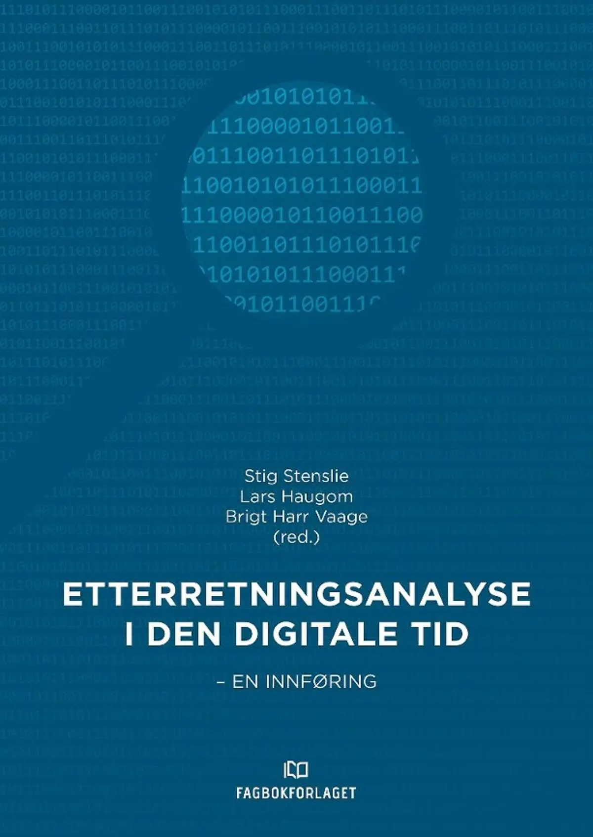 Etterretningsanalyse i den digitale tid: en innføring