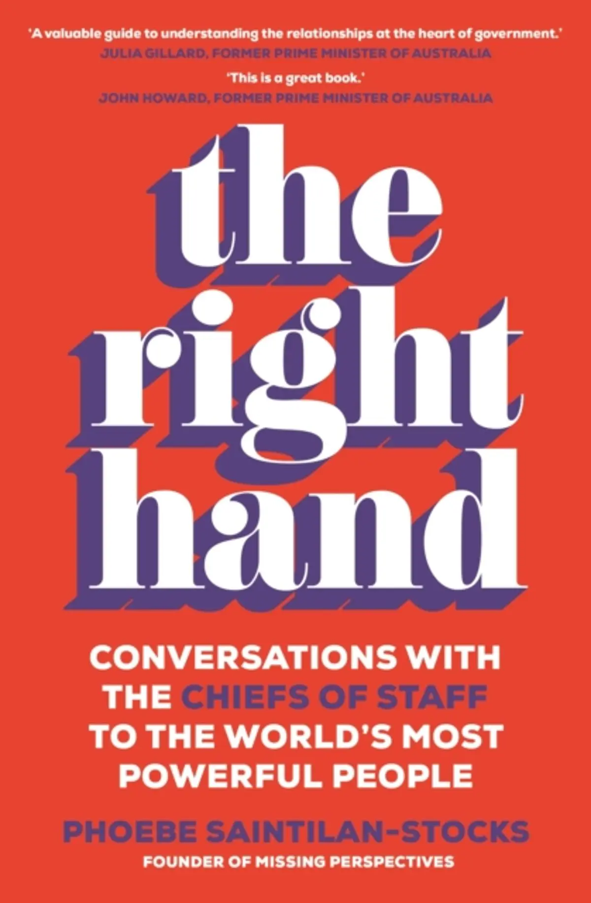Right Hand: Conversations with the chiefs of staff to the world's most powerful people