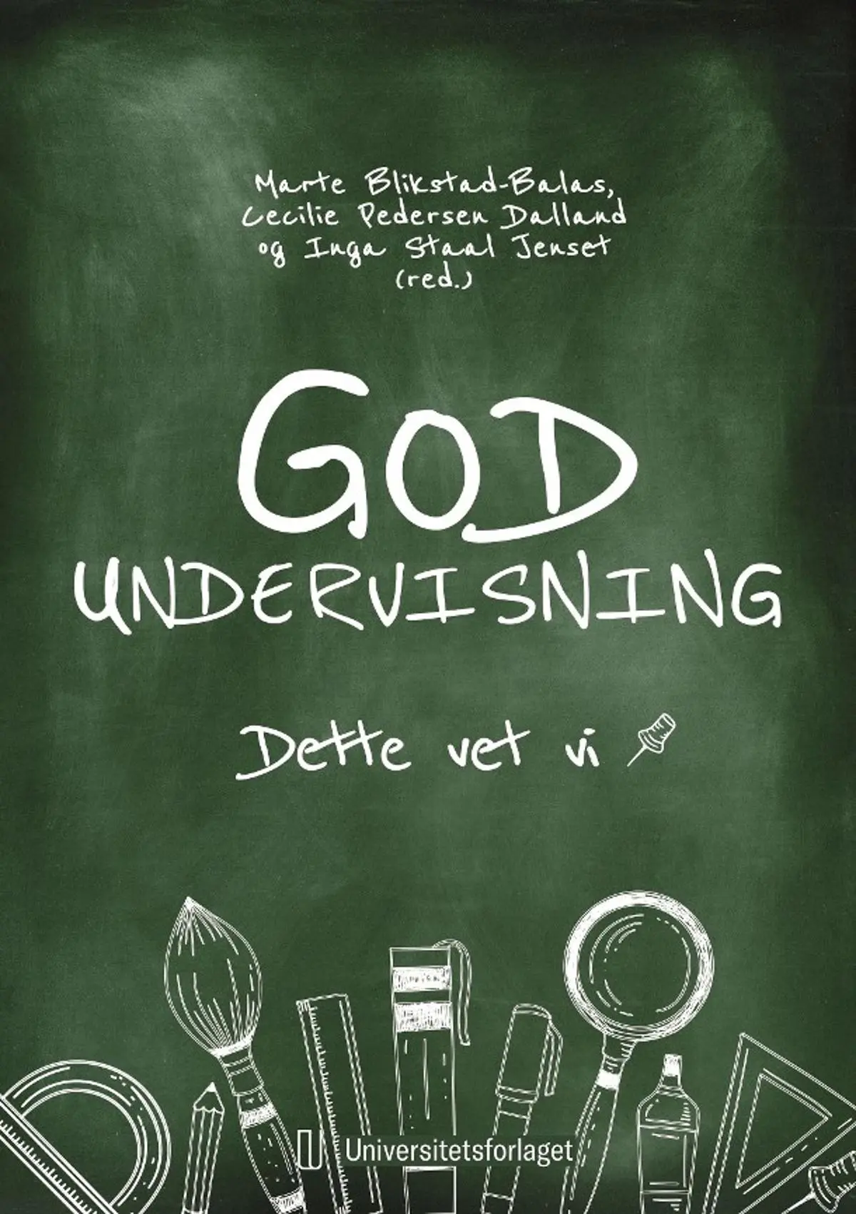 God undervisning: dette vet vi