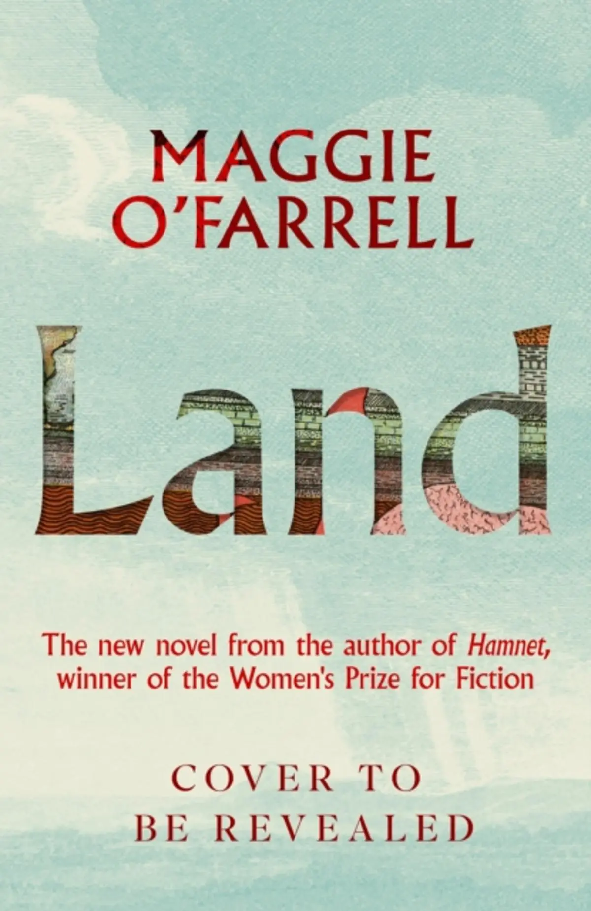 Land: From the no. 1 bestselling author of Hamnet, a multigenerational epic of loss, hope and reunion
