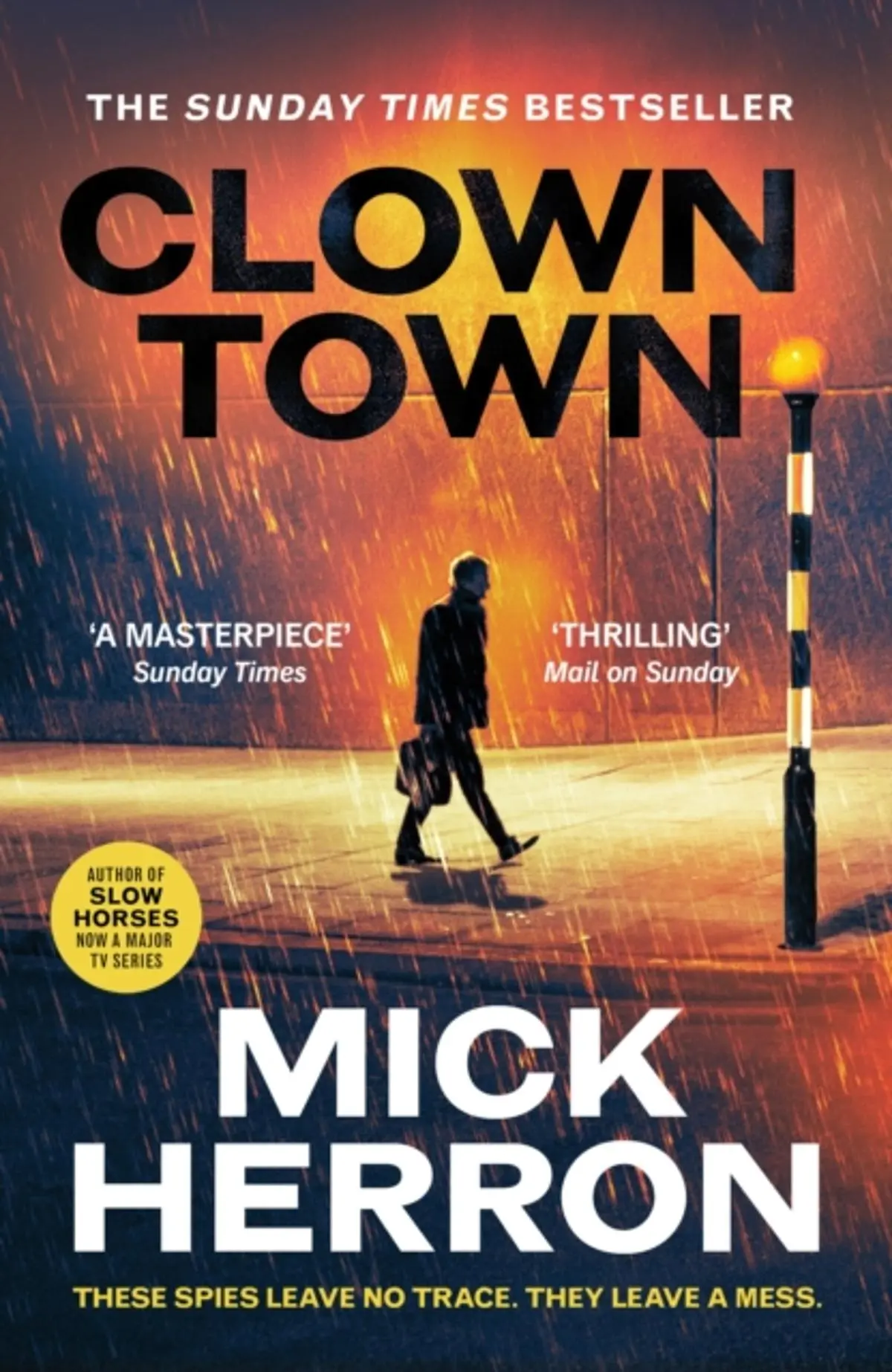 Clown Town: Enter Slough House this summer (Slough House Thriller 9)