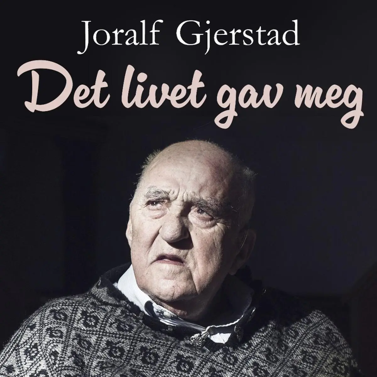 Det livet gav meg: Snåsamannen om helbredelse, åndskrefter og synske evner