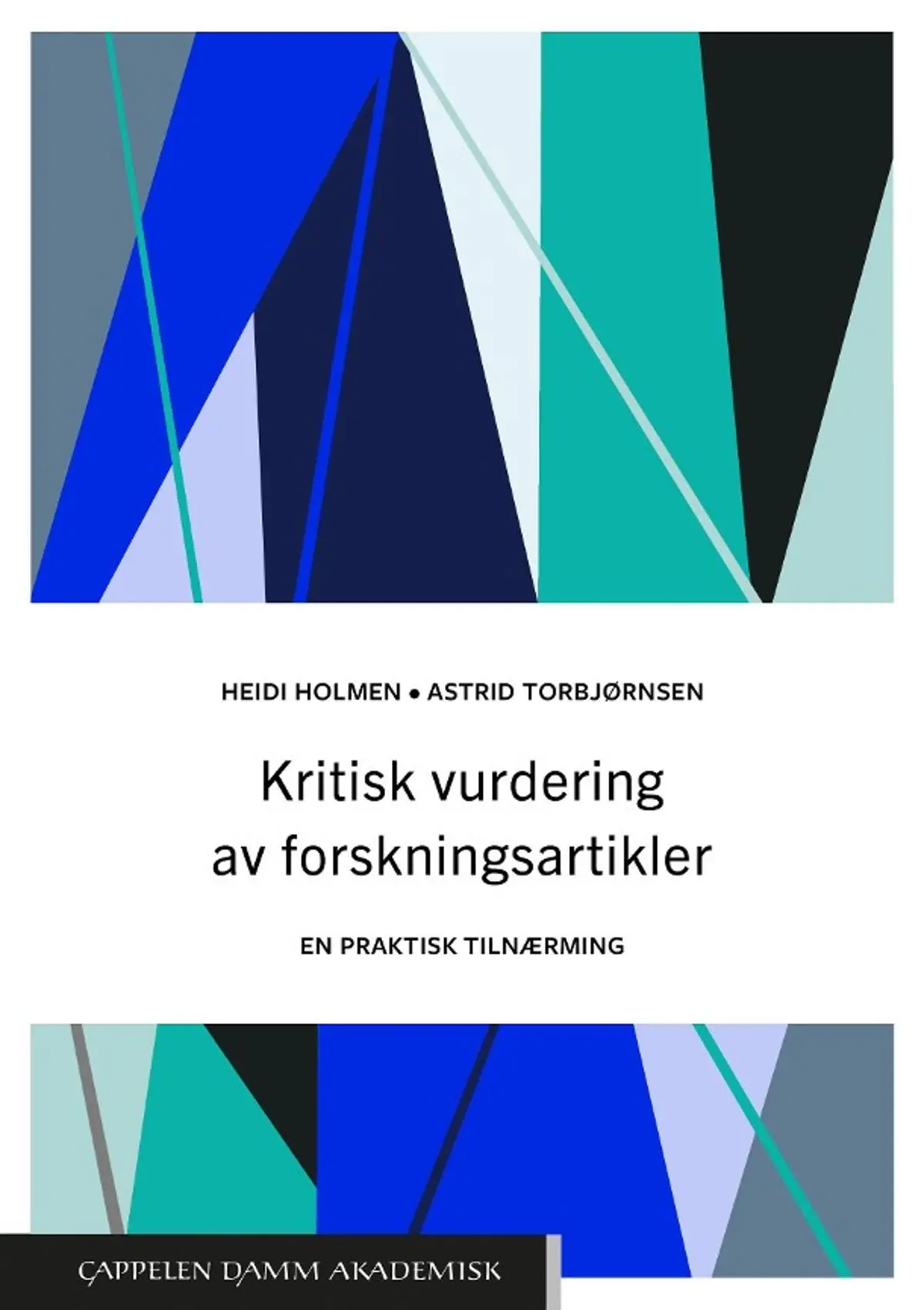Kritisk vurdering av forskningsartikler: en praktisk tilnærming