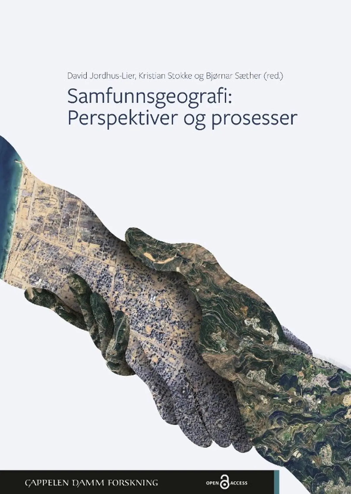 Samfunnsgeografi: perspektiver og prosesser