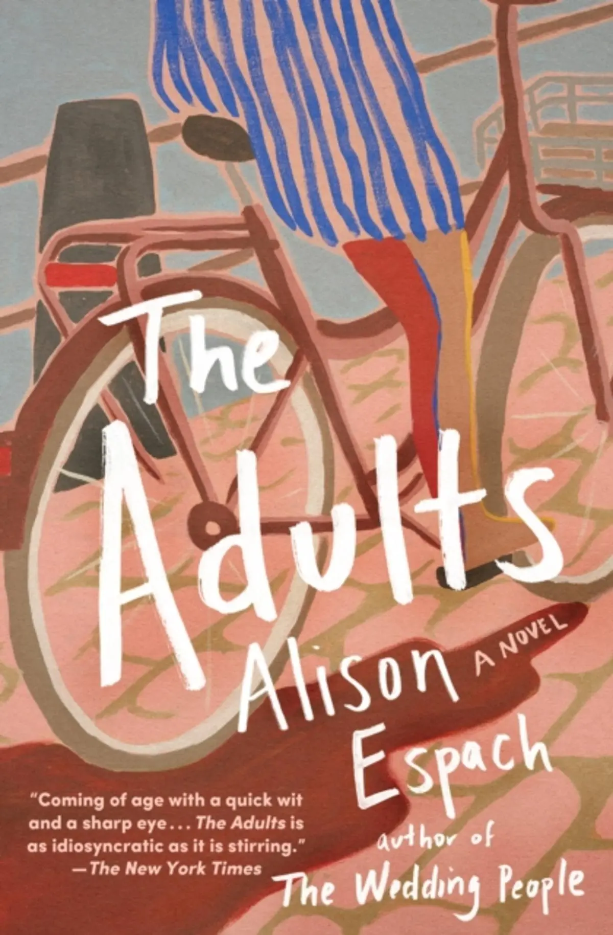 The Adults: From the million-copy bestselling author of The Wedding People