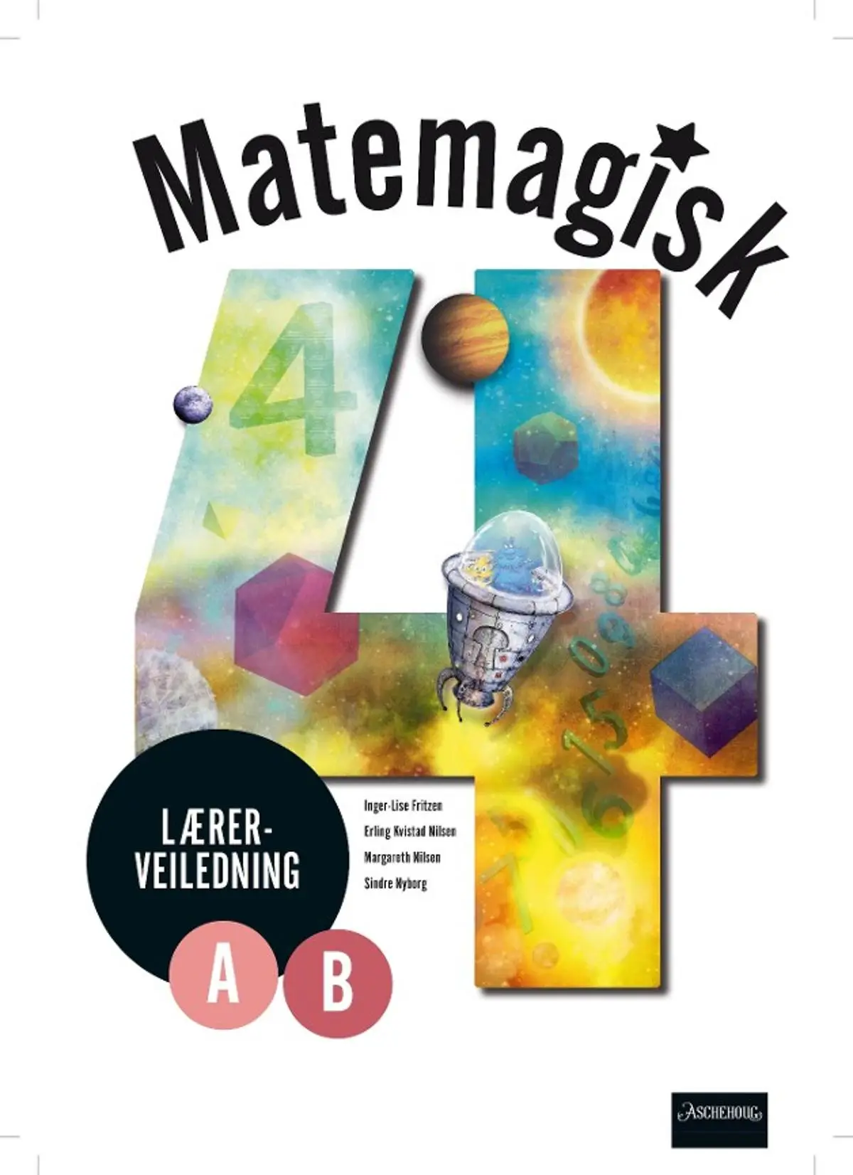 Matemagisk 4: Lærerveiledning