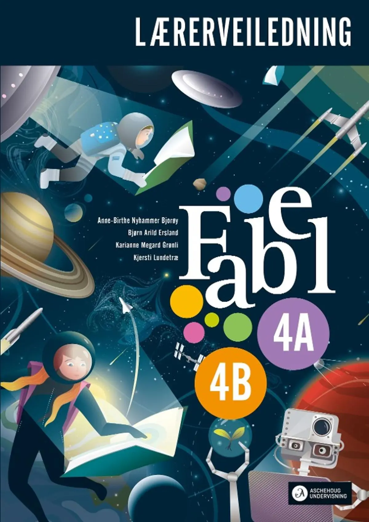 Fabel 4A, 4B: Lærerveiledning : norsk for barnetrinnet