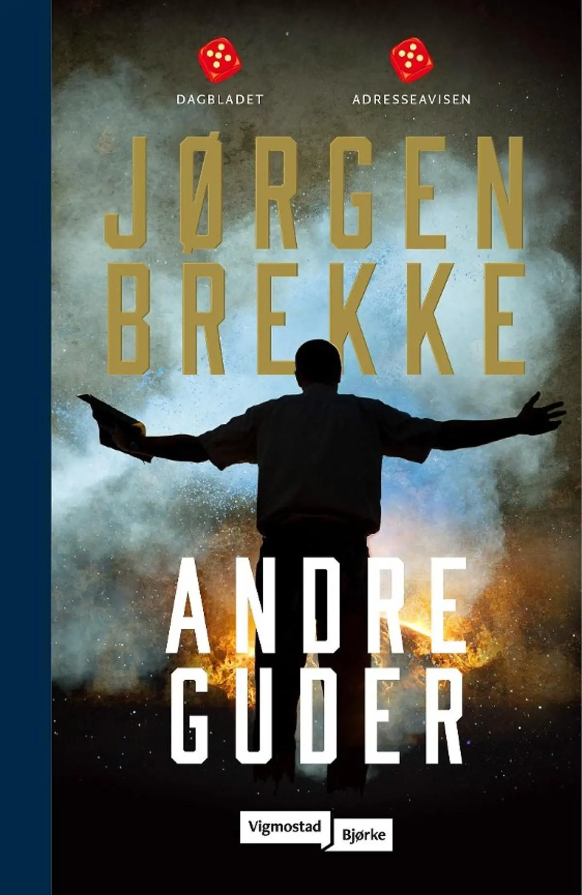Andre guder: du skal ikke ha andre guder enn meg