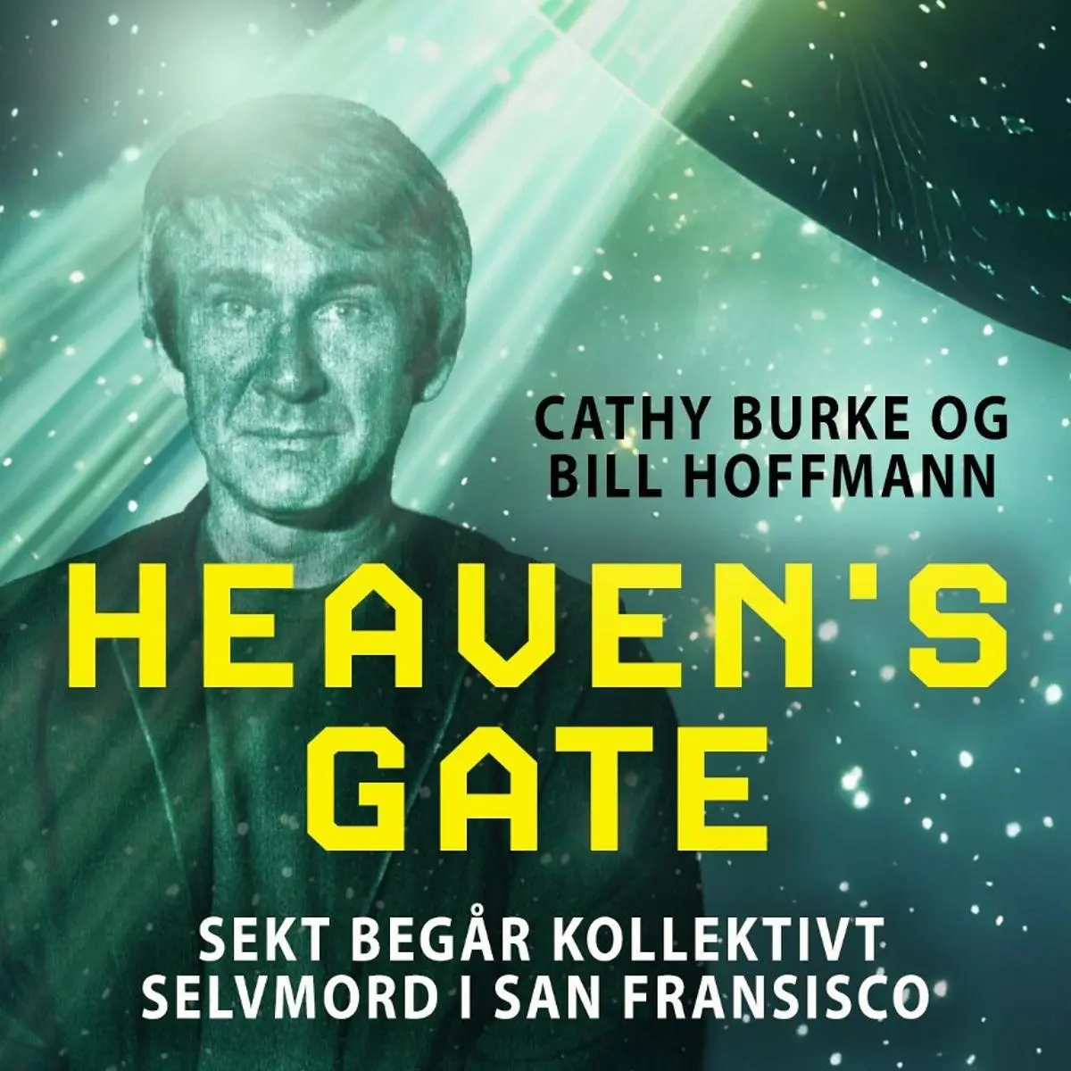 Heaven's gate: sekt begår kollektivt selvmord i San Diego