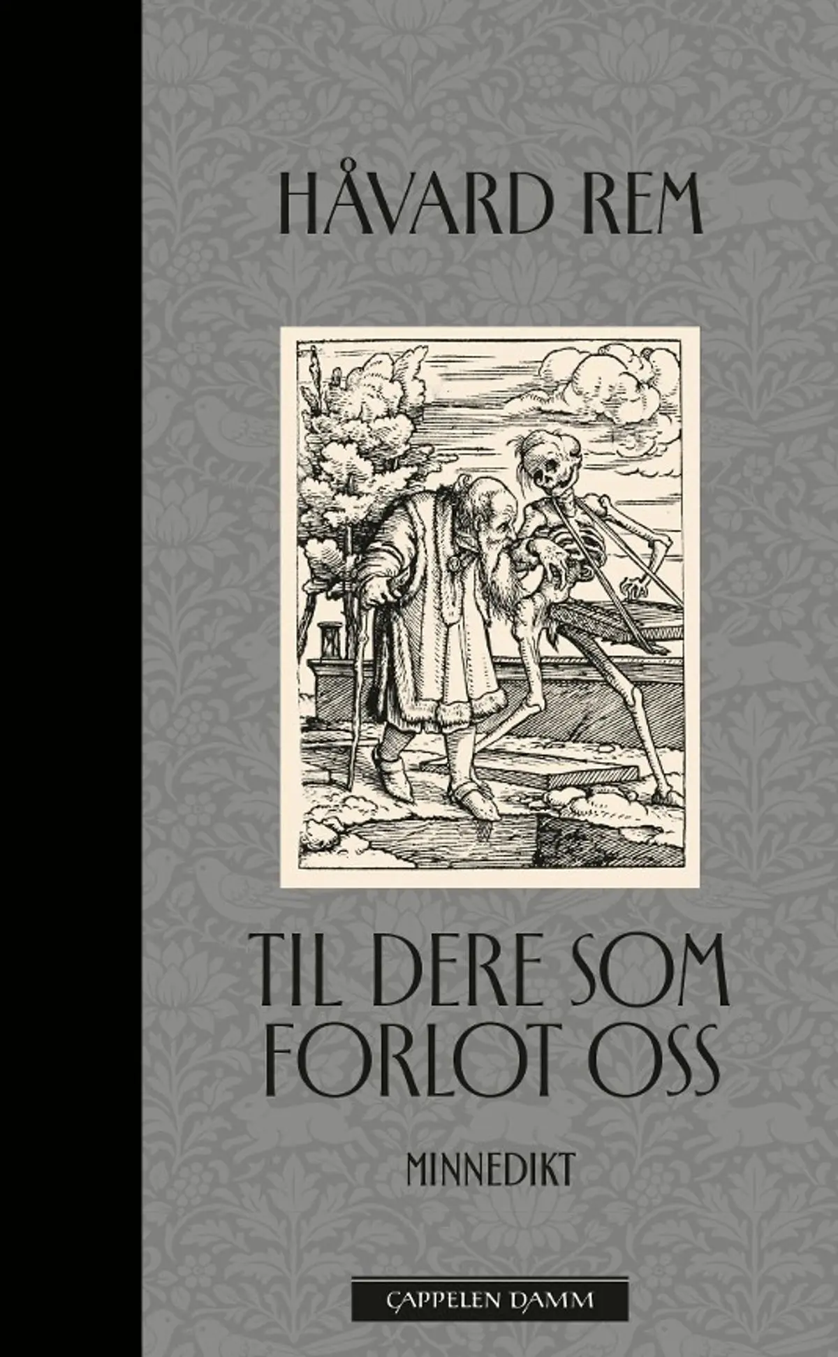Til dere som forlot oss: minnedikt