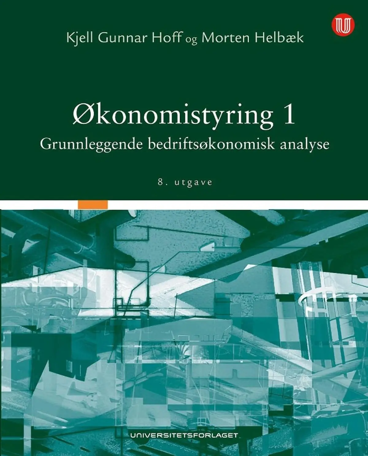 Økonomistyring 1: grunnleggende bedriftsøkonomisk analyse
