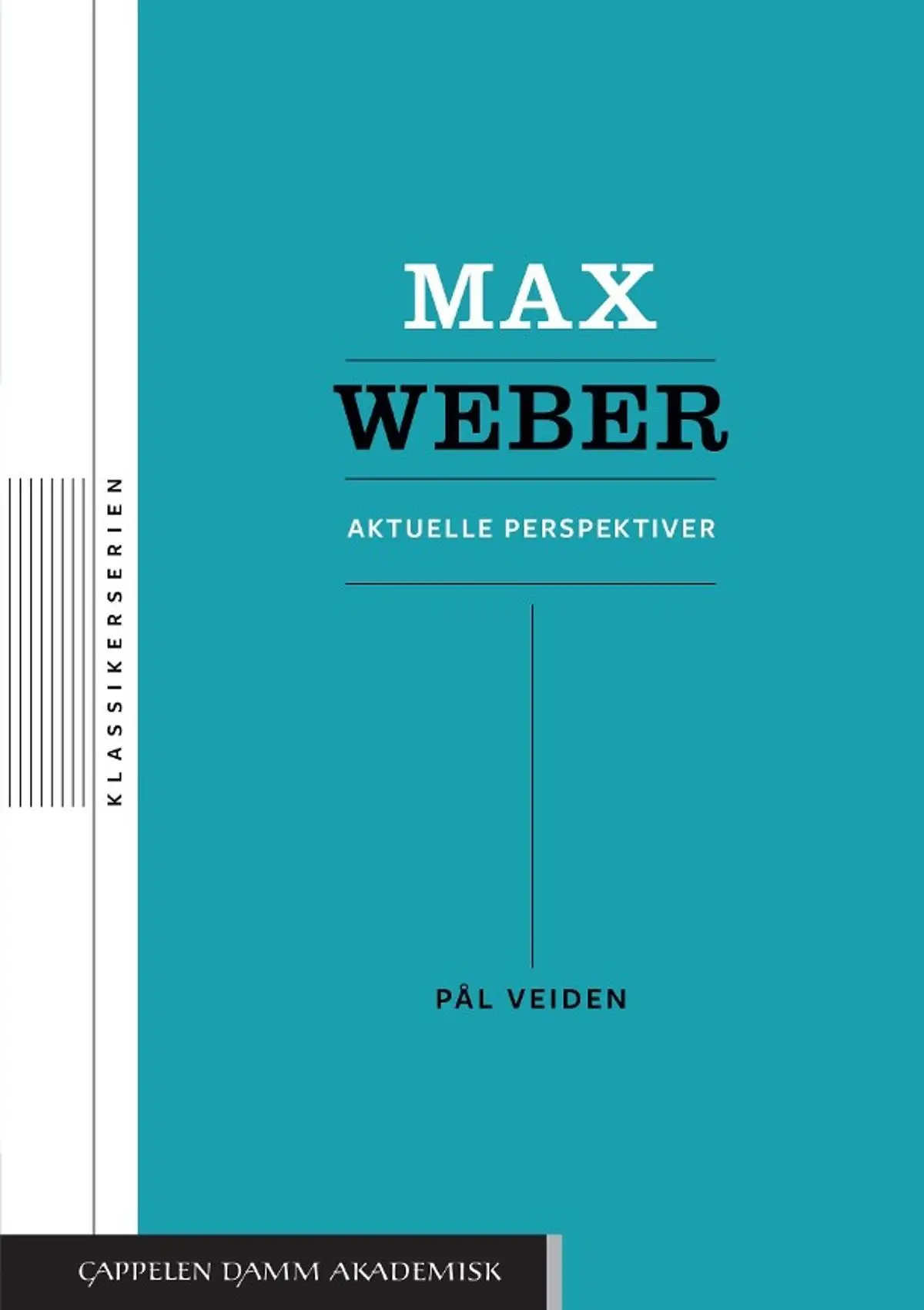 Max Weber: aktuelle perspektiver
