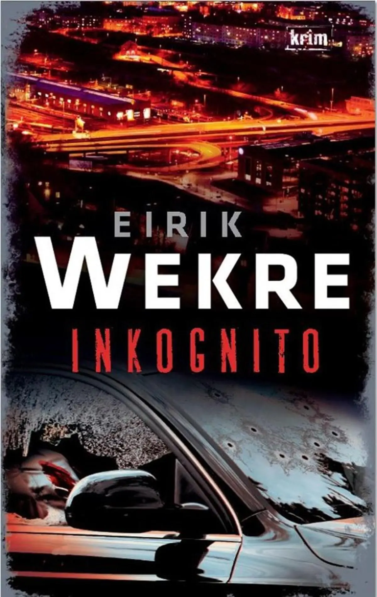 Inkognito: thriller