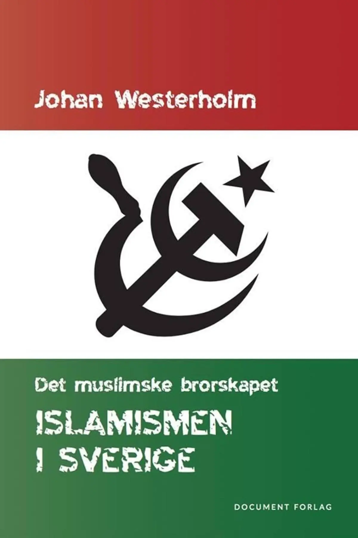 Islamismen i Sverige: Det muslimske brorskapet