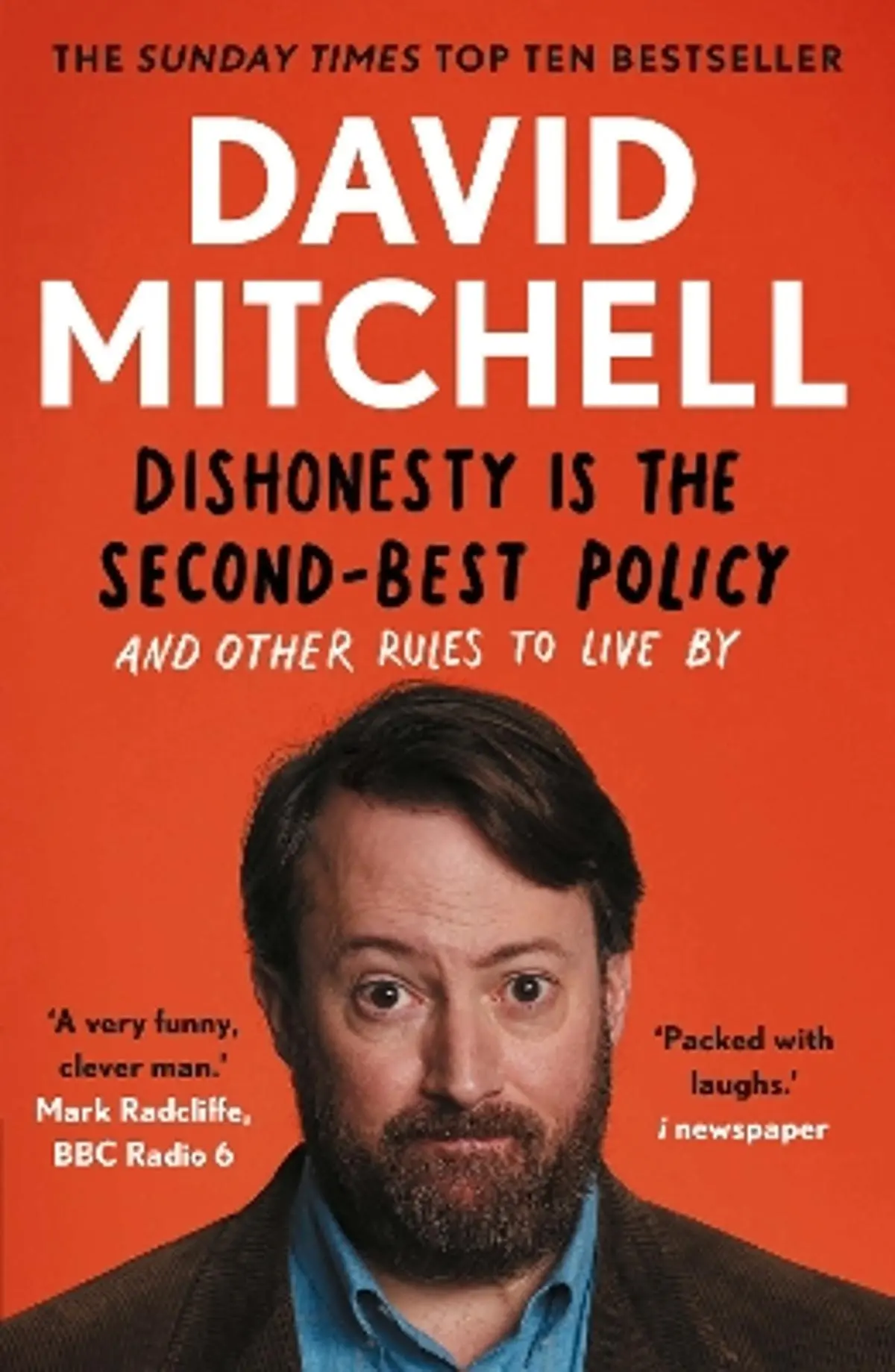 Dishonesty is the Second-Best Policy: And Other Rules to Live By