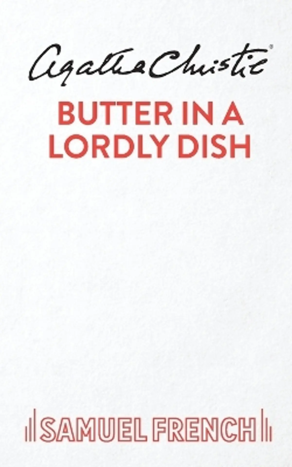 Butter in a Lordly Dish