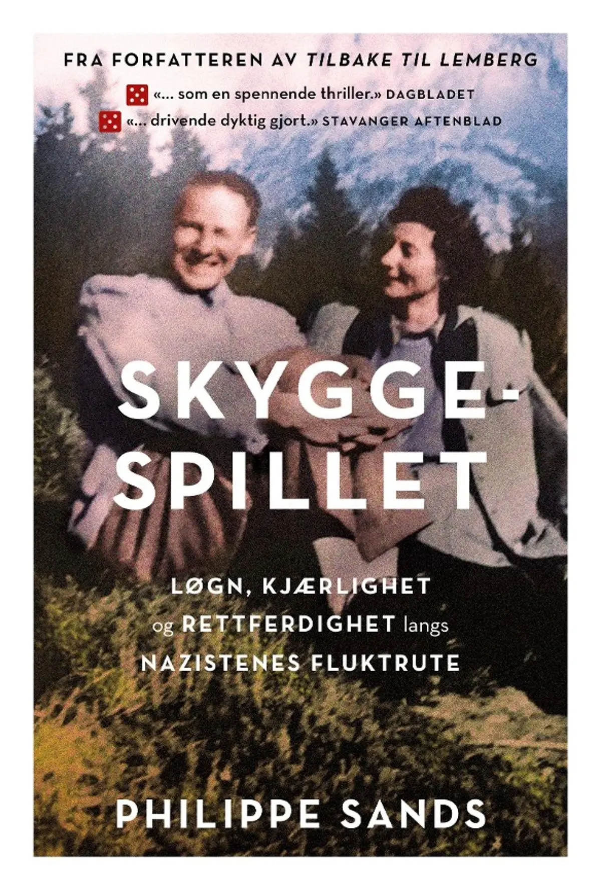 Skyggespillet: løgn, kjærlighet og rettferdighet langs nazistenes fluktrute