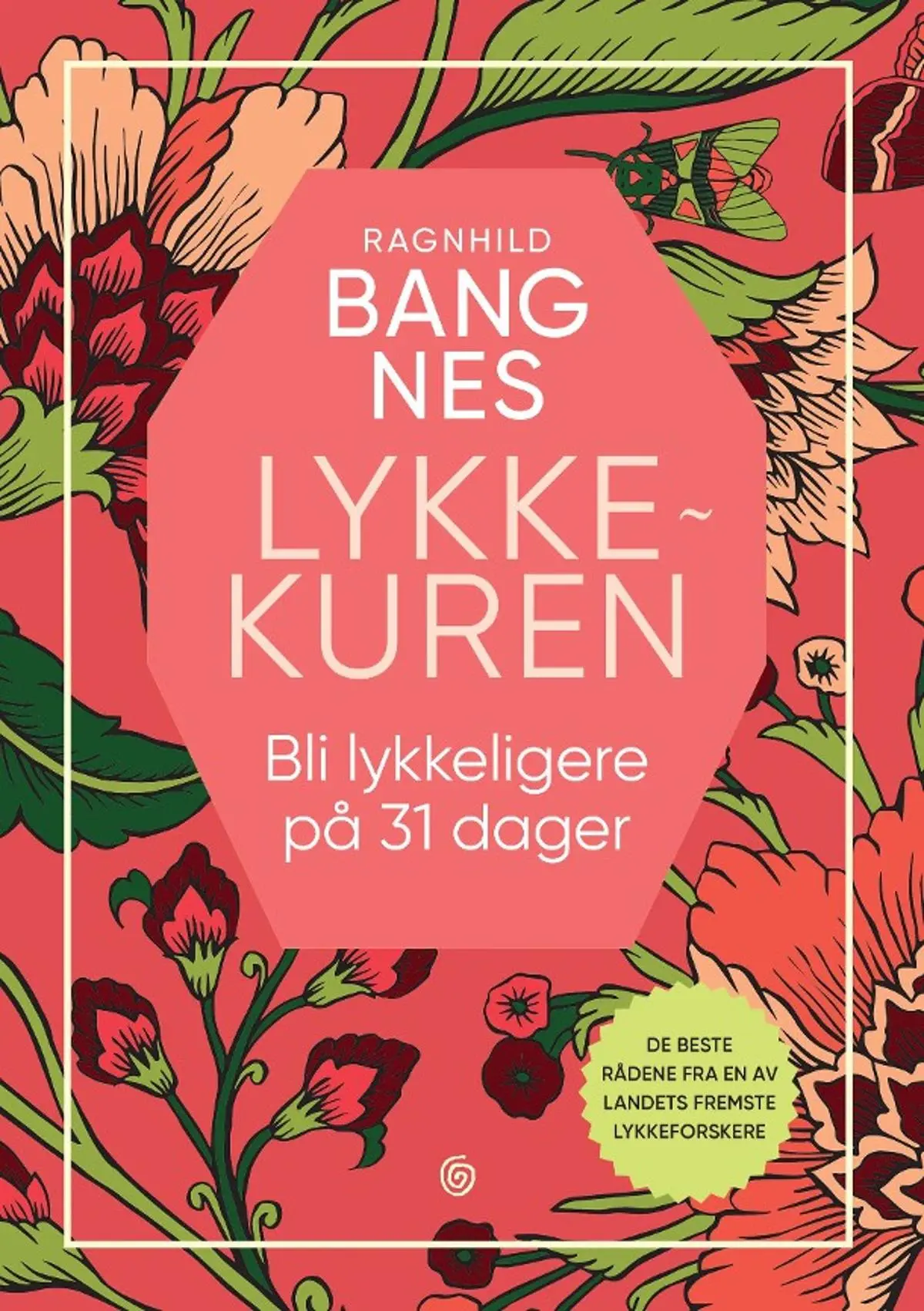 Lykkekuren: bli lykkeligere på 31 dager