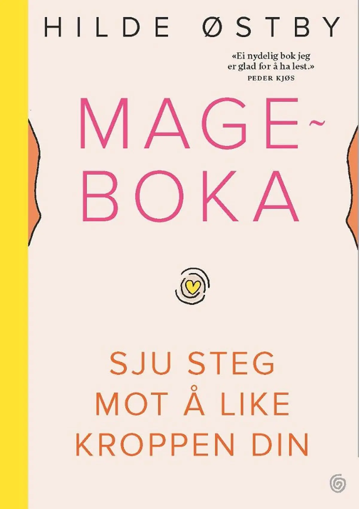 Mageboka: sju steg mot å like kroppen din