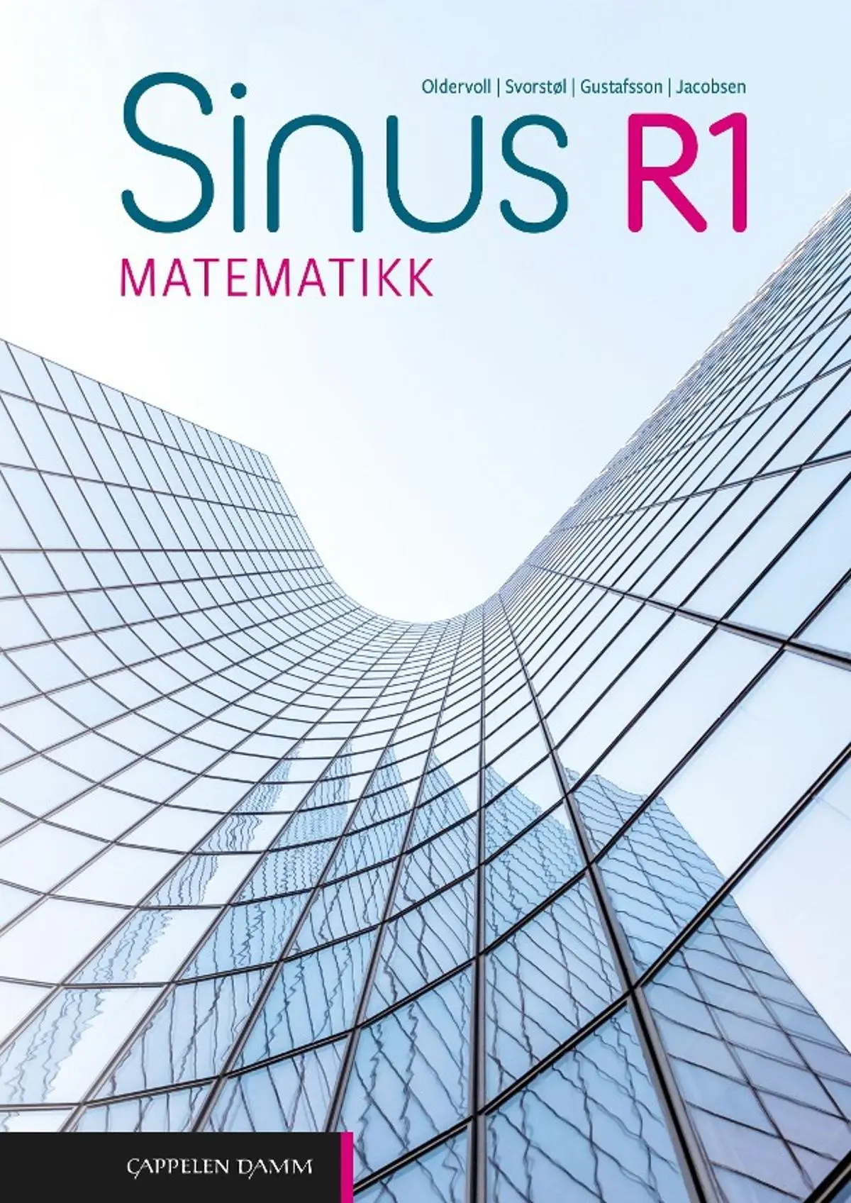 Sinus R1: matematikk : studiespesialiserende programfag vg2