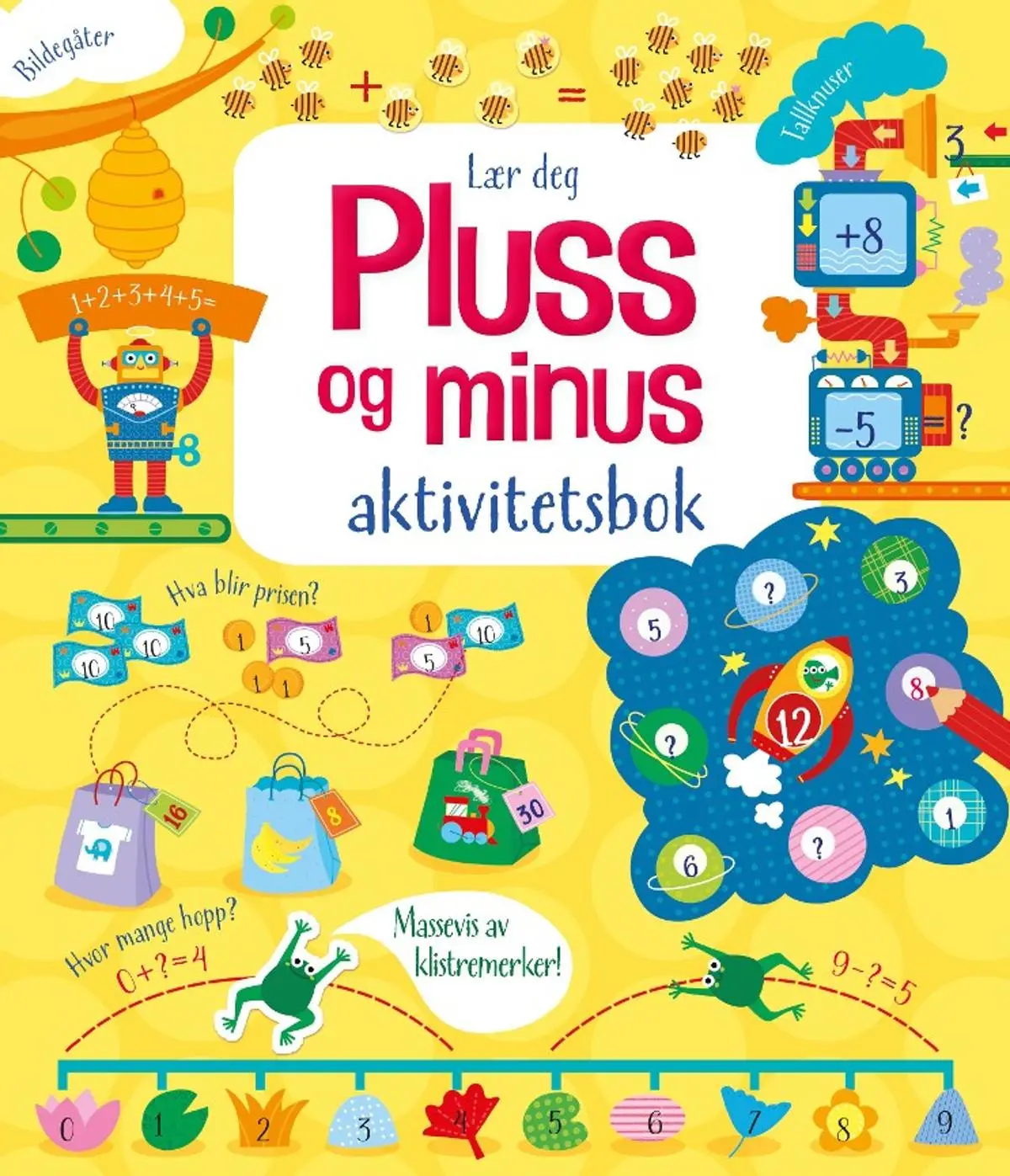 Lær deg pluss og minus: aktivitetsbok