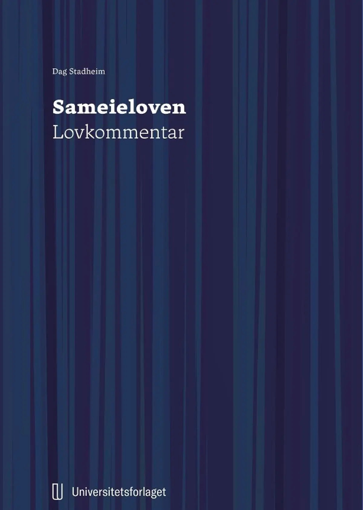 Sameieloven: lov 18. juni 1965 nr. 6 om sameige : lovkommentar