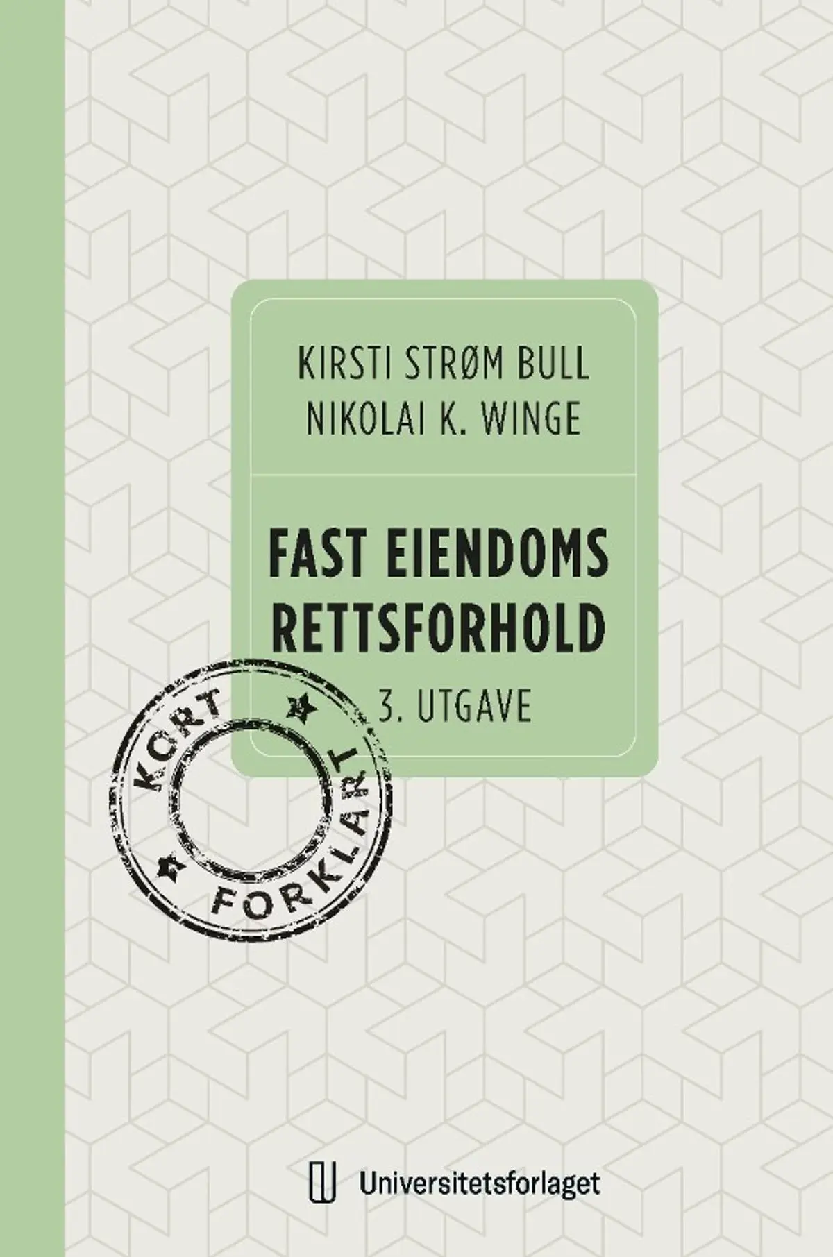 Fast eiendoms rettsforhold: kort forklart